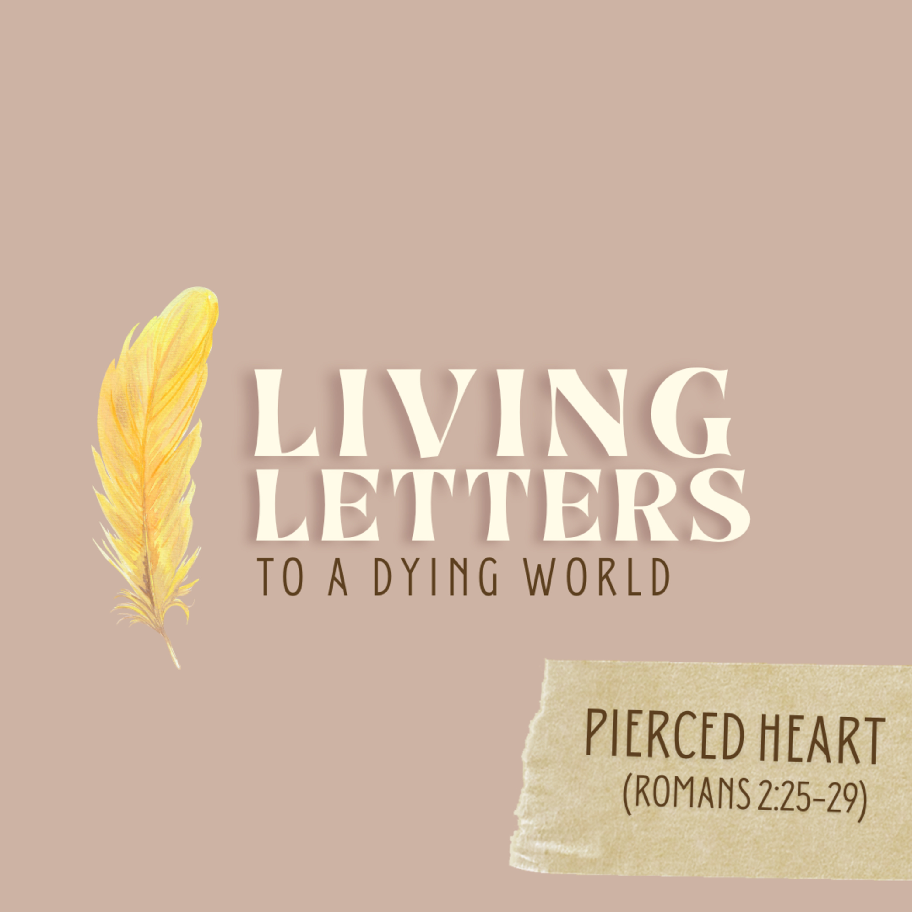 Pierced Heart - Romans 2:25-29 episode artwork