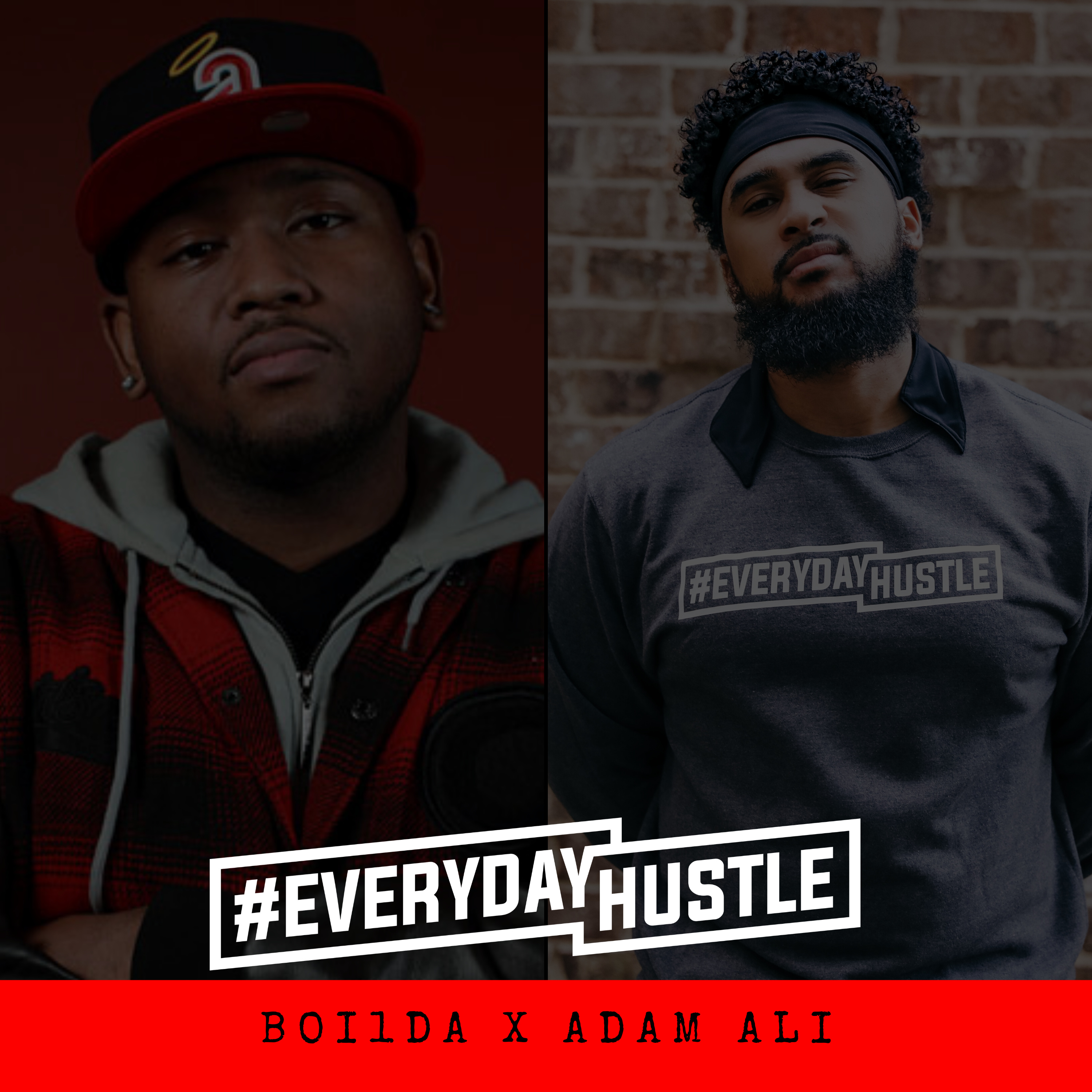 #EverydayHustle By Adam Ali