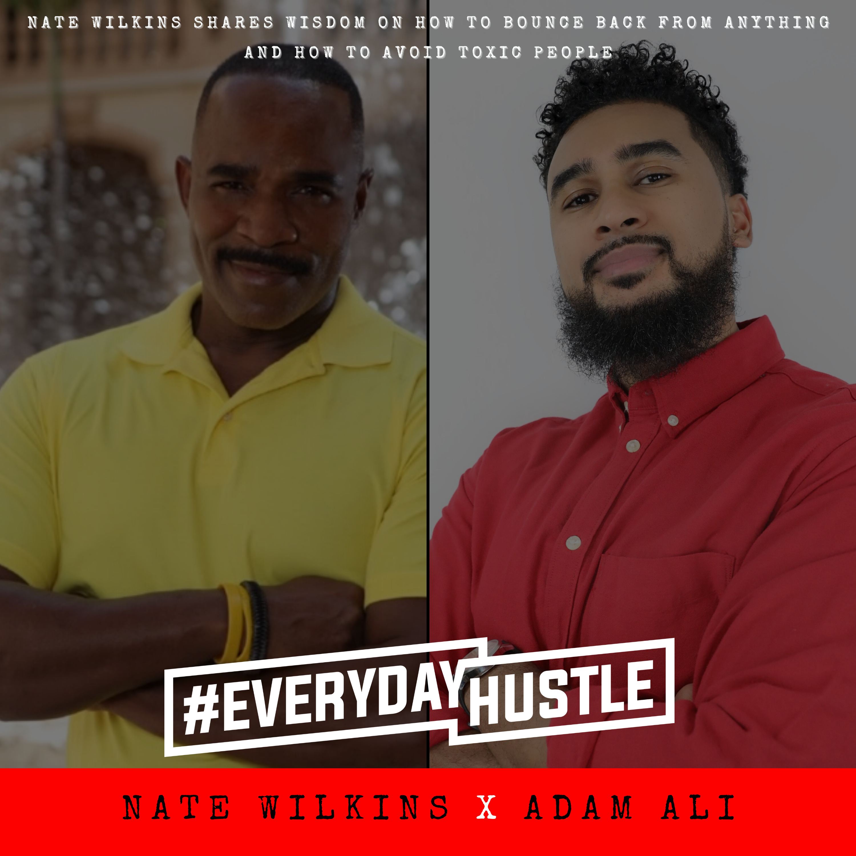 #EverydayHustle By Adam Ali