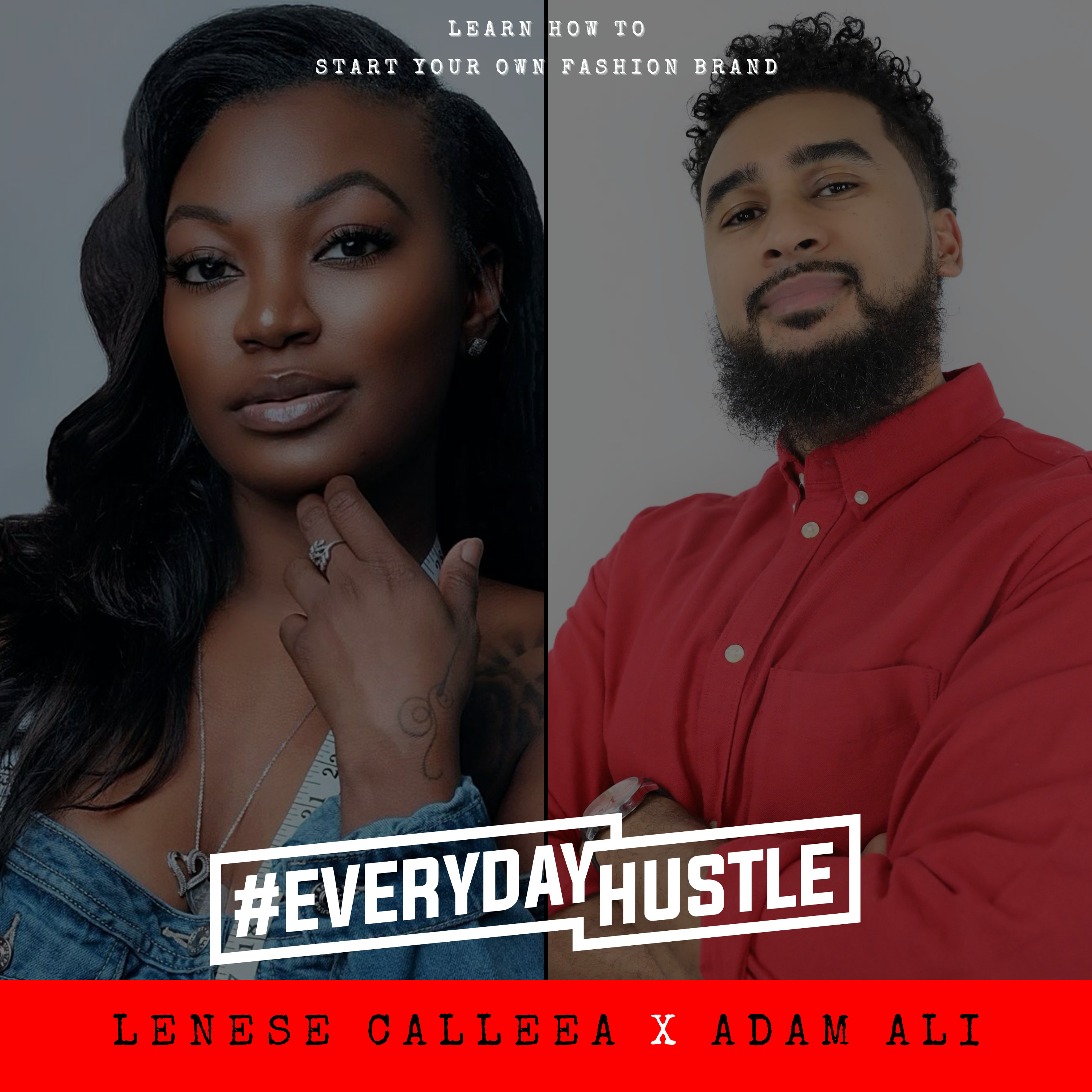 #EverydayHustle By Adam Ali