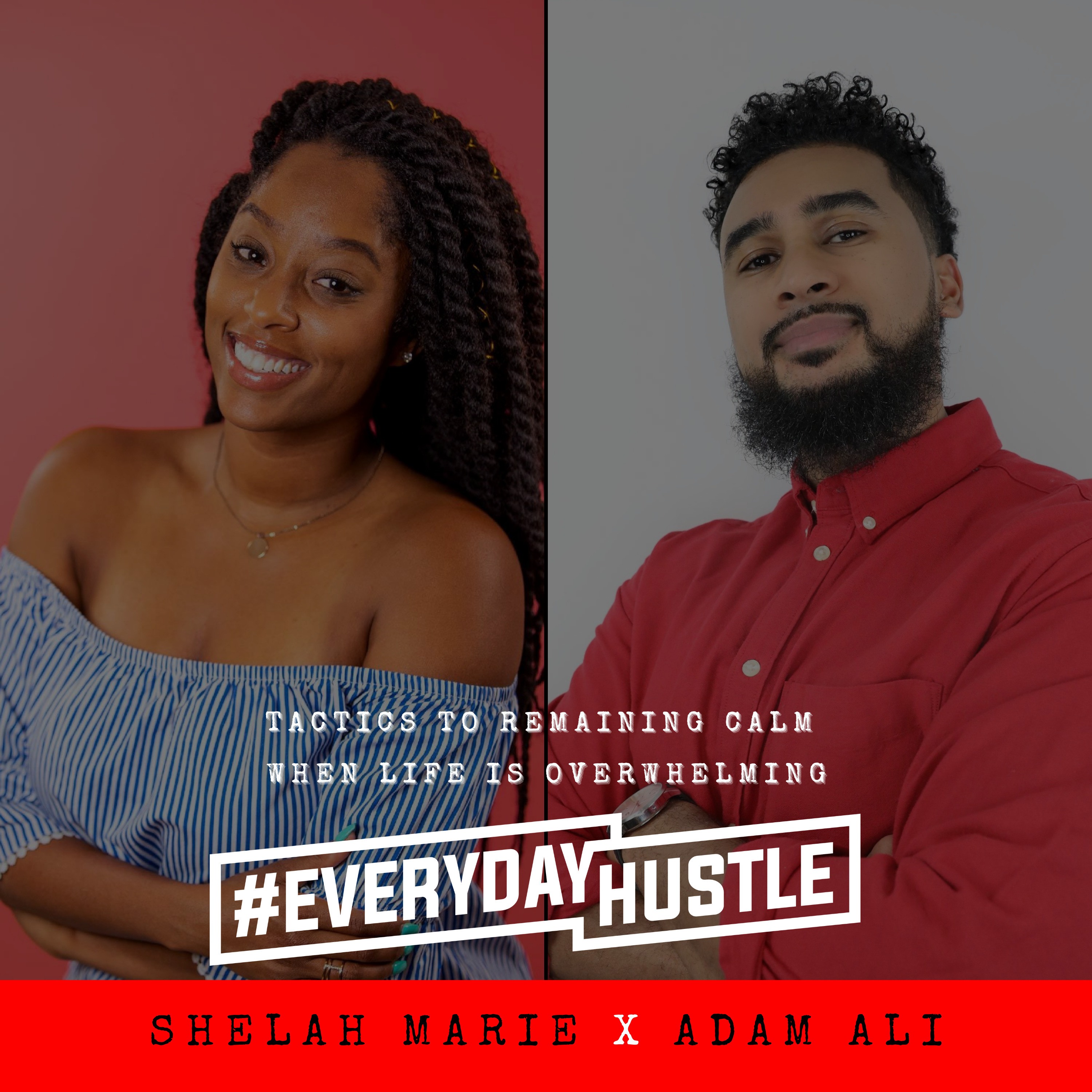#EverydayHustle By Adam Ali
