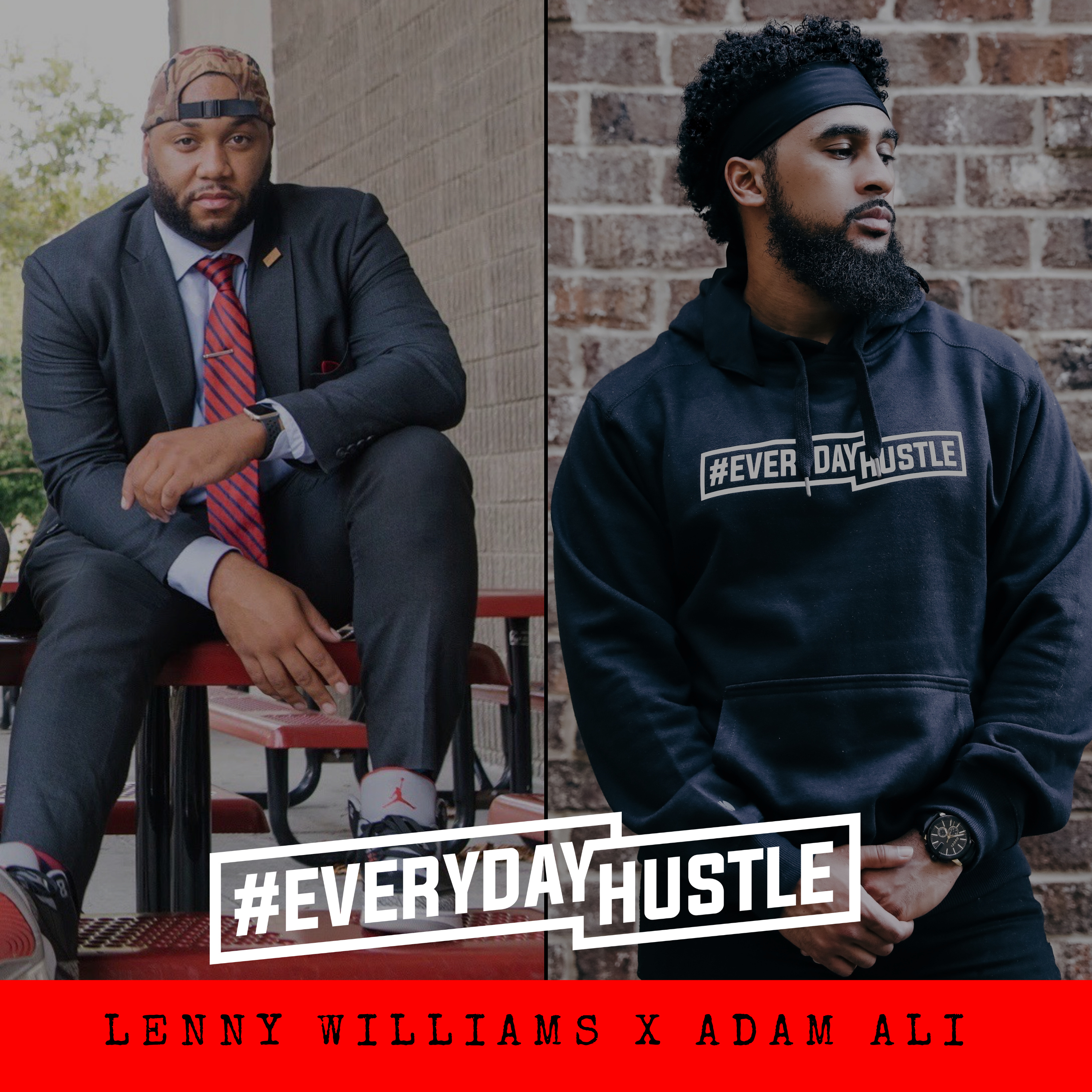 #EverydayHustle By Adam Ali
