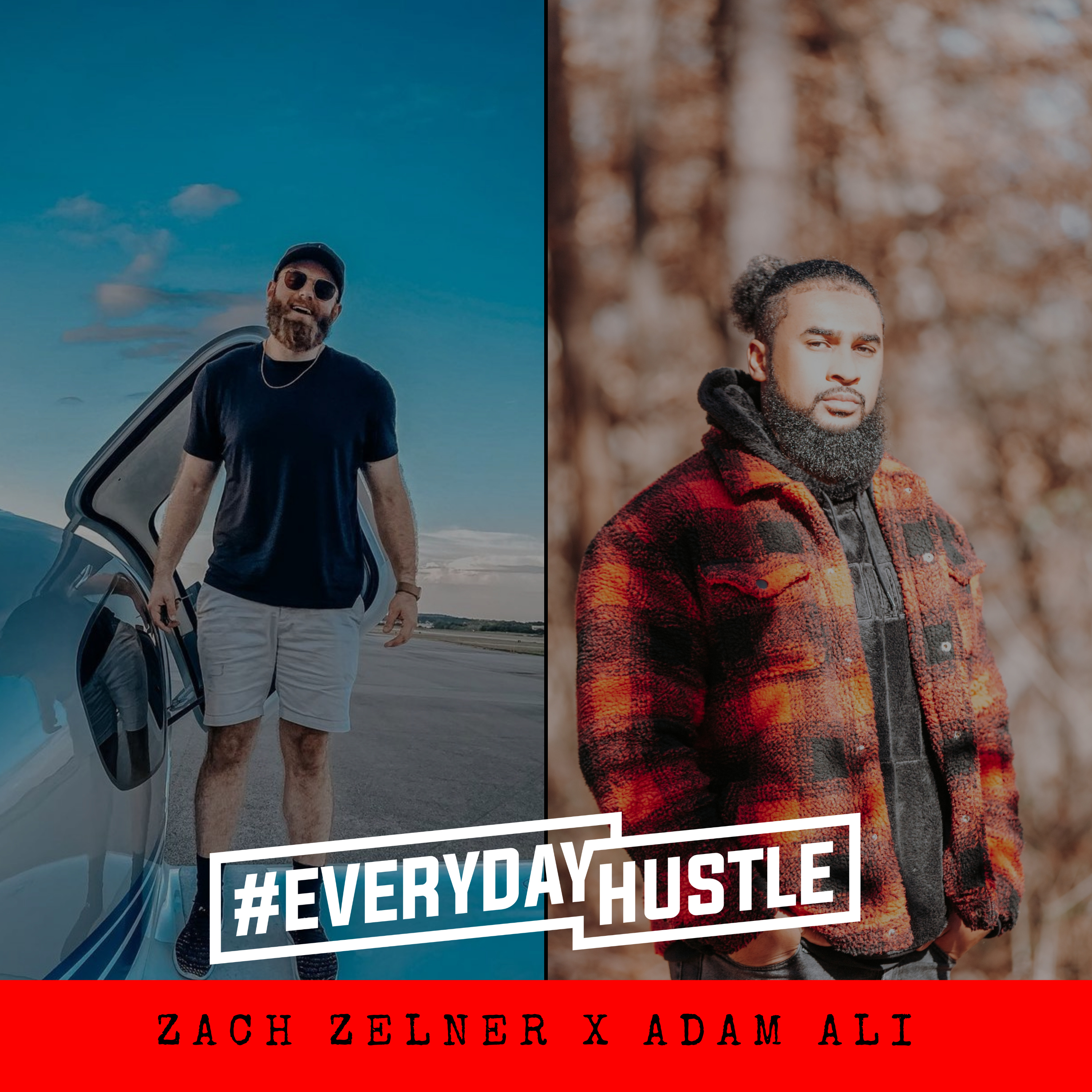 #EverydayHustle By Adam Ali