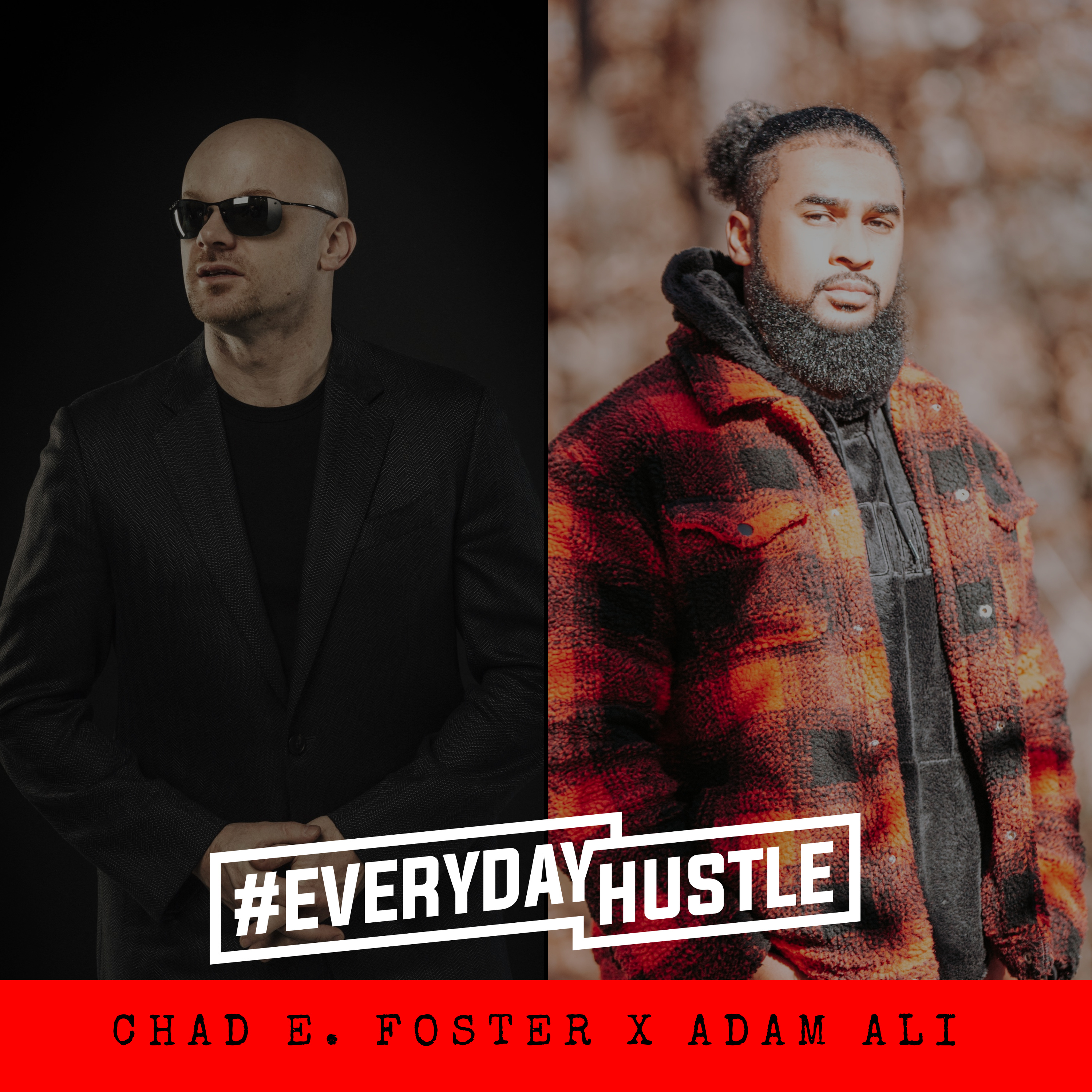 #EverydayHustle By Adam Ali