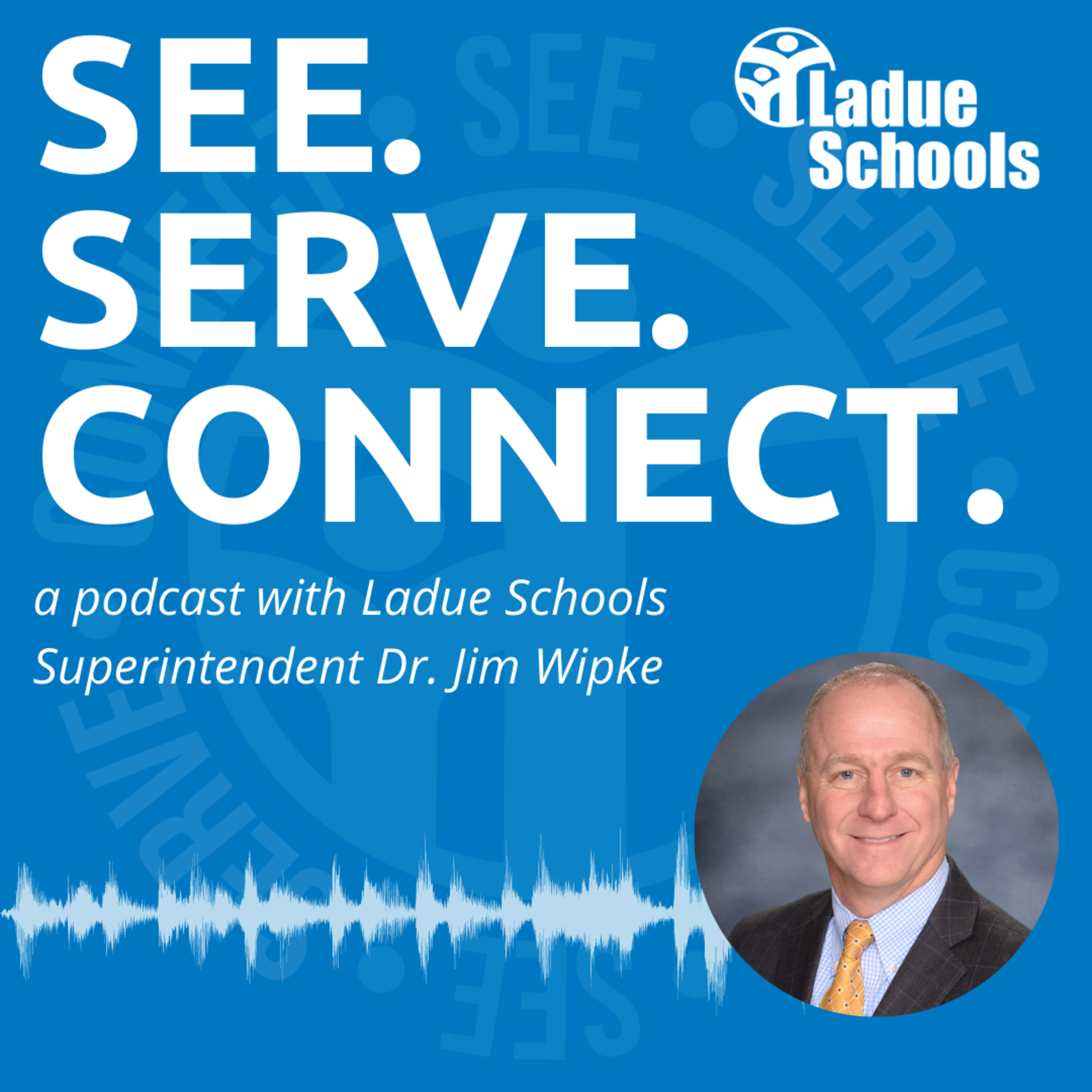 See. Serve. Connect. Episode #13: Looking ahead to the Future-Ready Strategic Plan 2022-2027 episode artwork