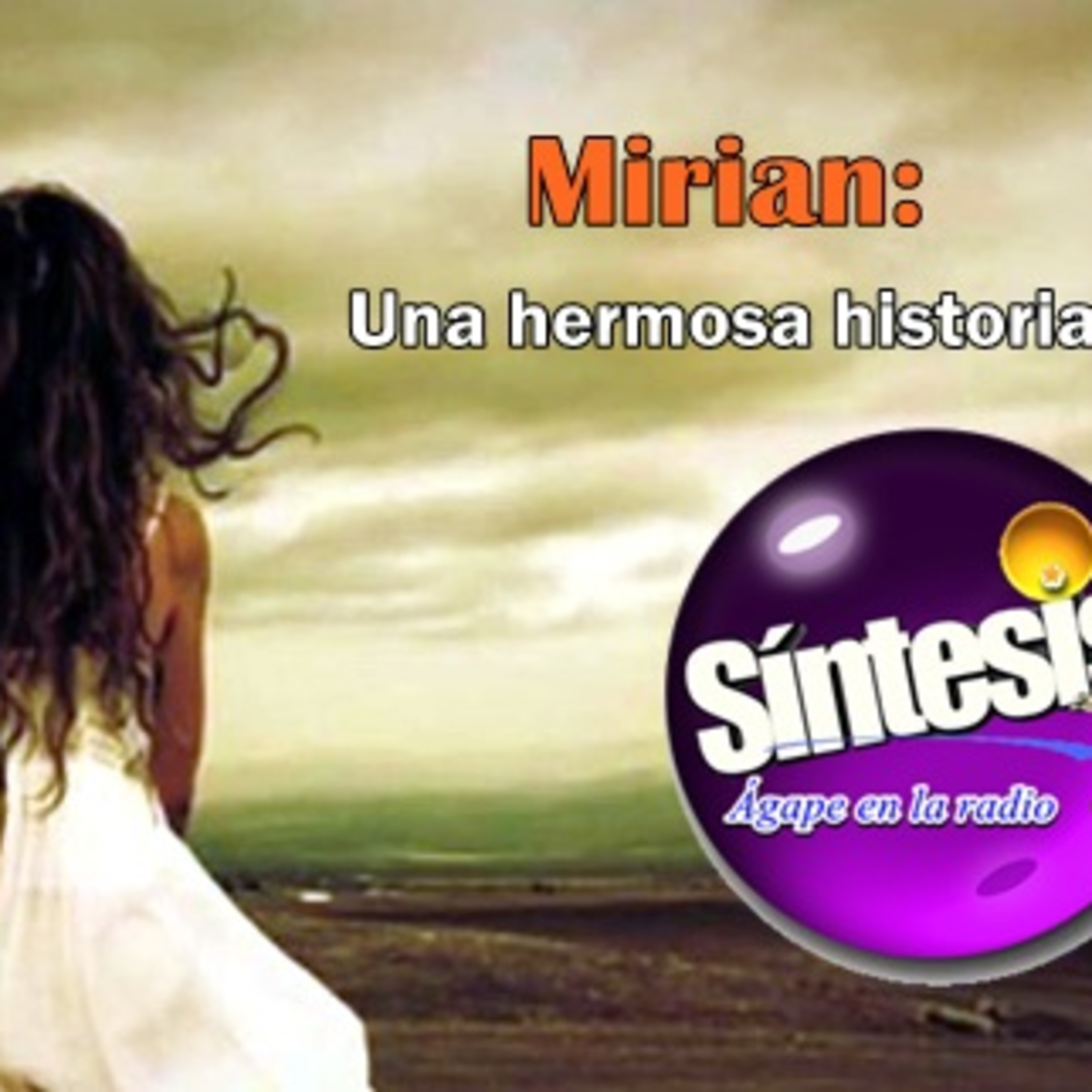 Mirian: Una hermosa historia de libertad episode artwork