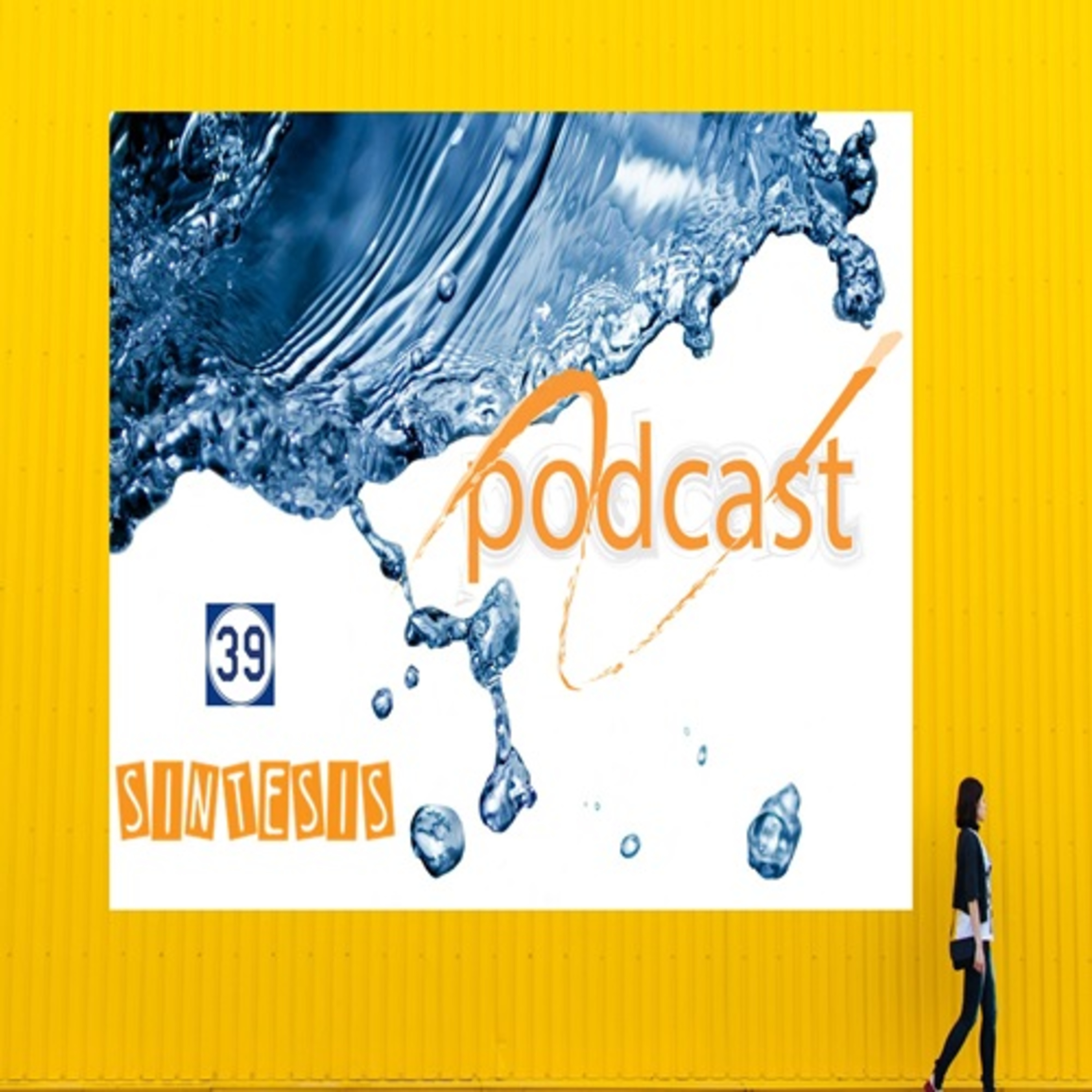La mujer de mi vida lo que no digo cantando - Podcast Síntesis C/39 episode artwork