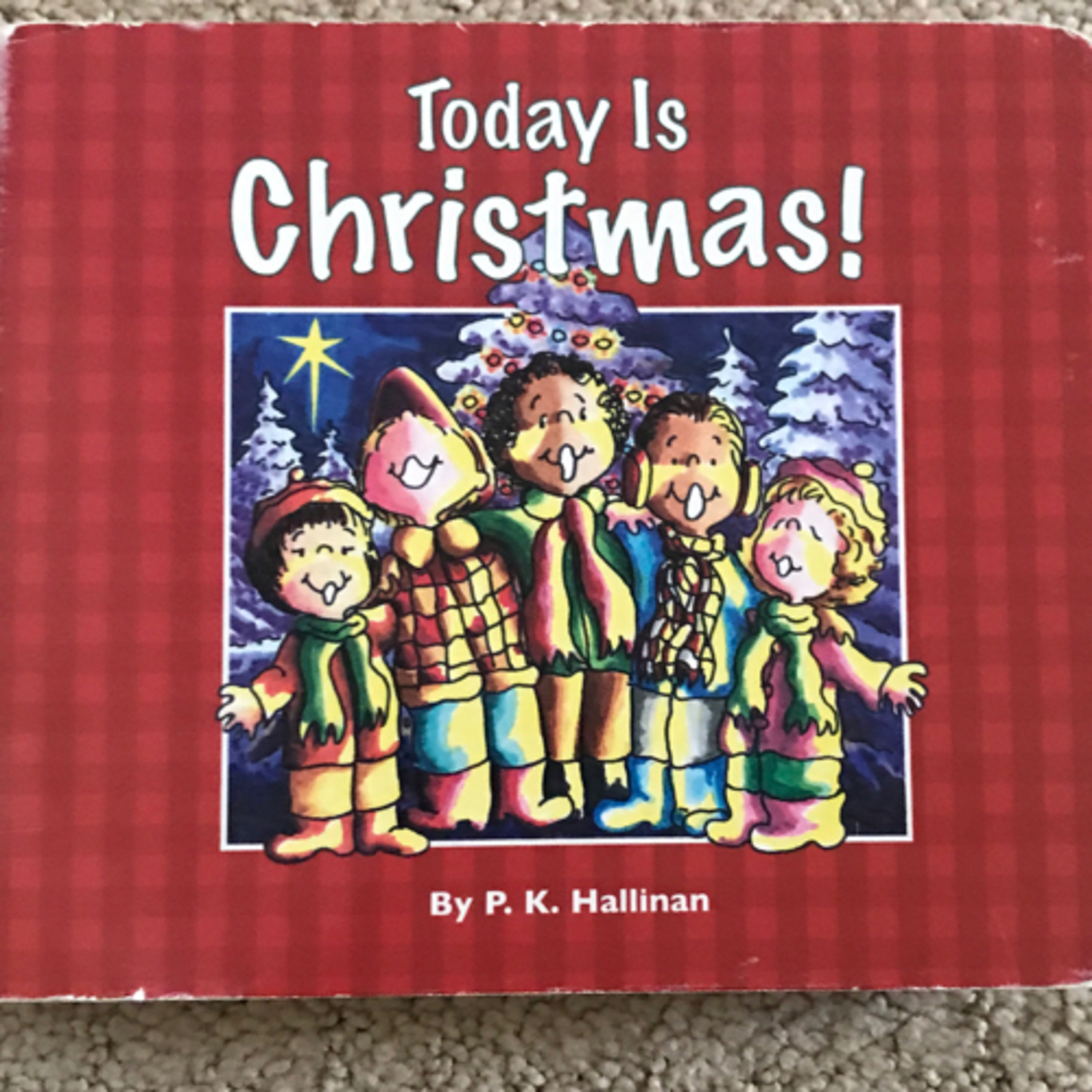 Story Time For Kids: Today is Christmas! by P.K. Hallinan 