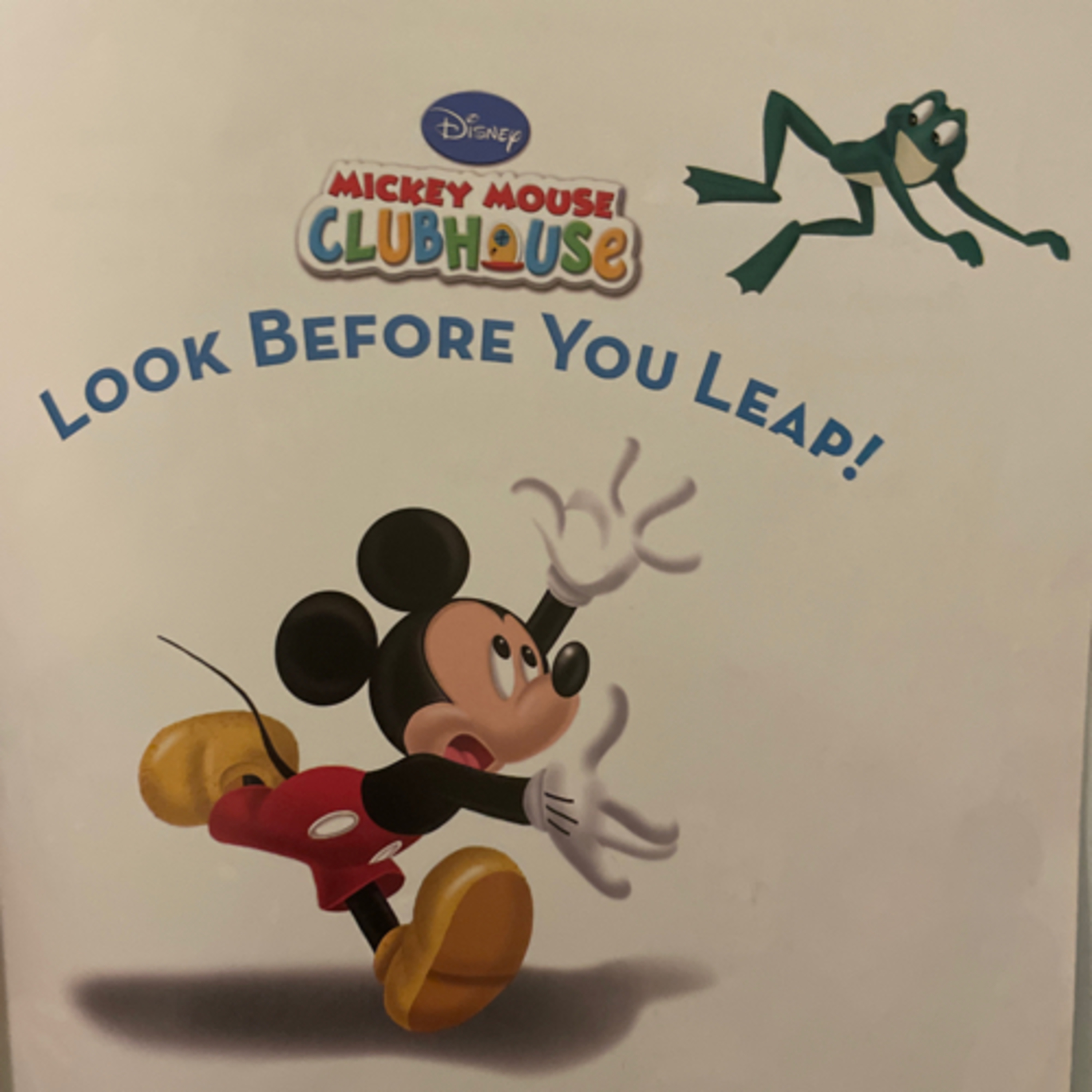 Story Time For Kids: Mickey Mouse Clubhouse Look Before you Leap! by Shelia Sweeney Higginson