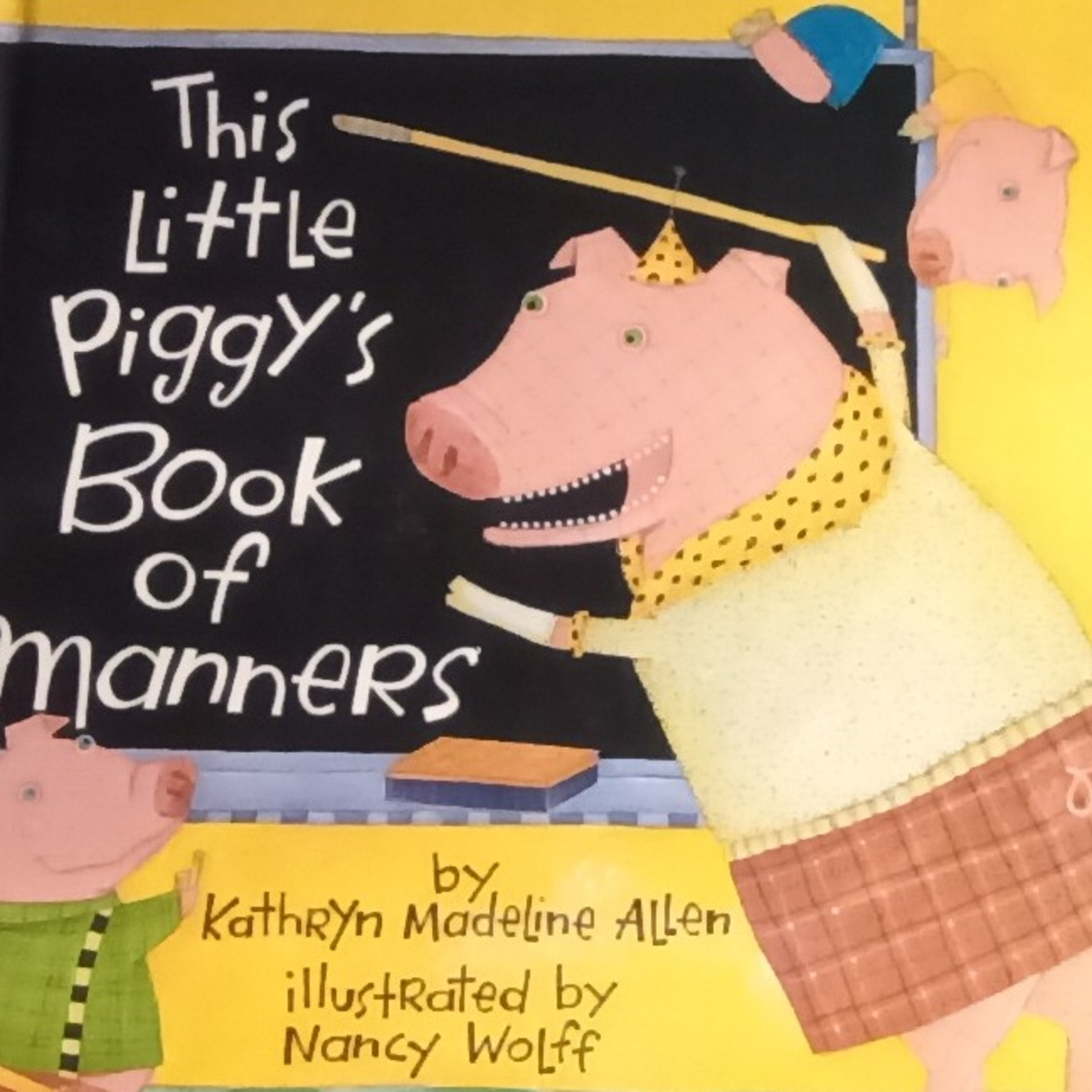 Storytime for Kids: This Little Piggy's Book of Manners By: Kathryn Madeline Allen episode artwork