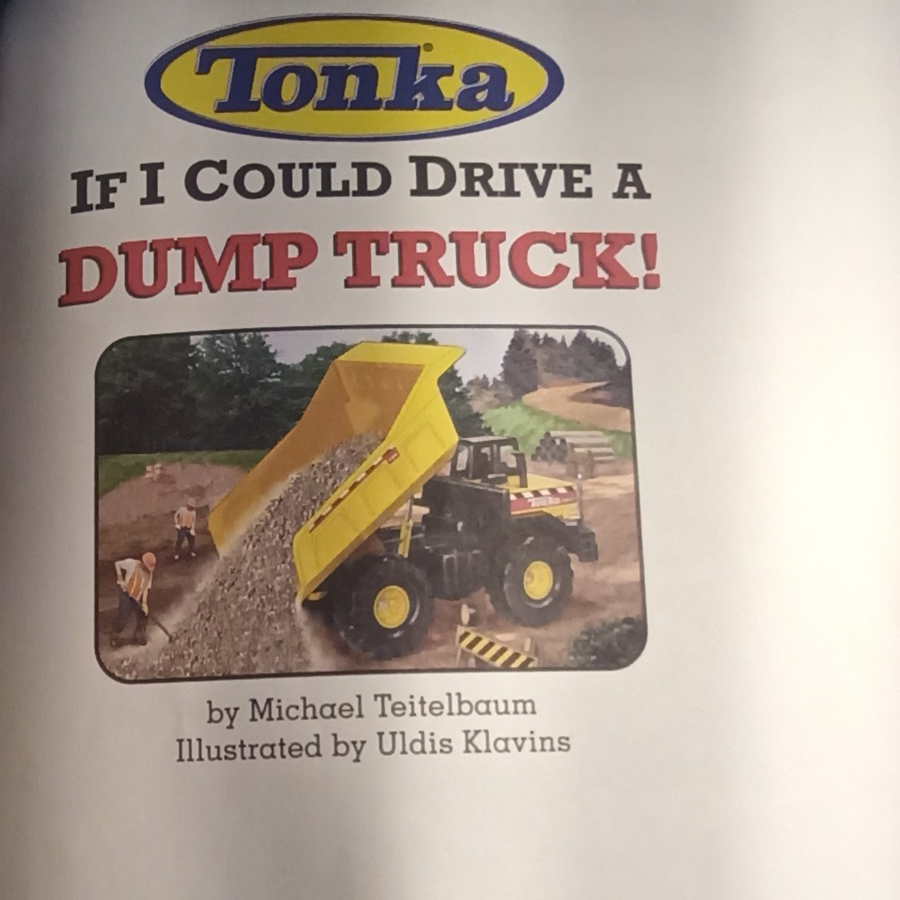 Storytime for Kids: If I Could Drive A Dump Truck By: Michael Teitelbaum episode artwork