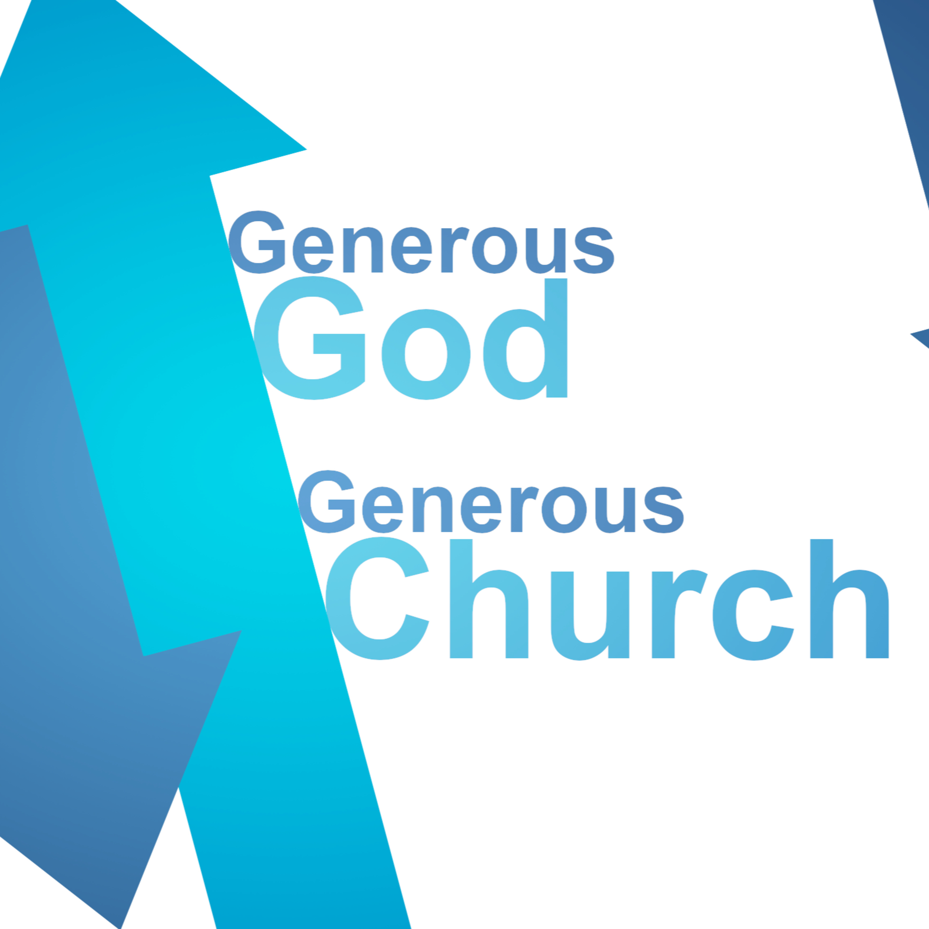 SERMON: Generous God, Generous Church (2/3) episode artwork