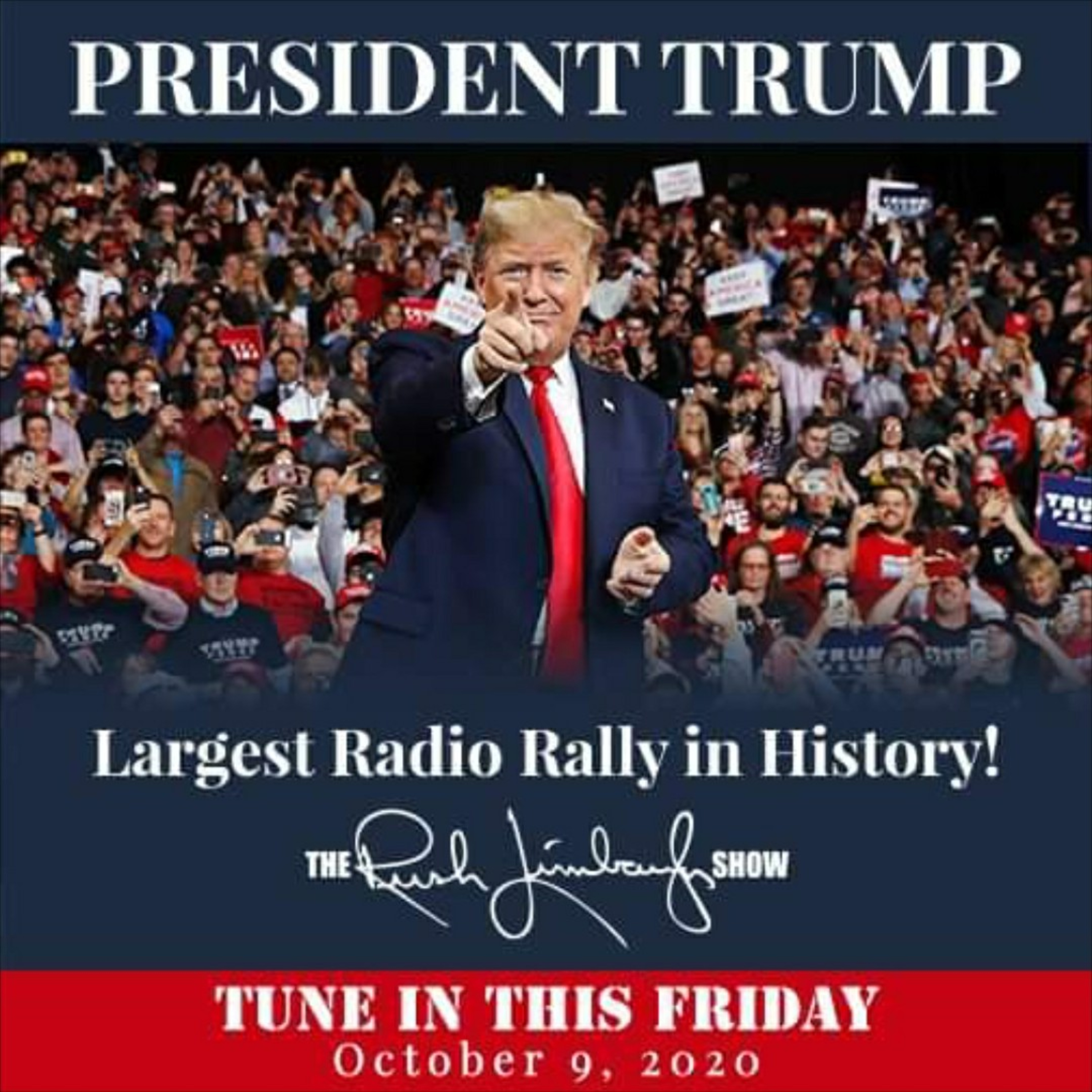 Part 1 Rush Limbaugh hosts President Trump for America's Largest Rally 9 OCT 2020  episode artwork