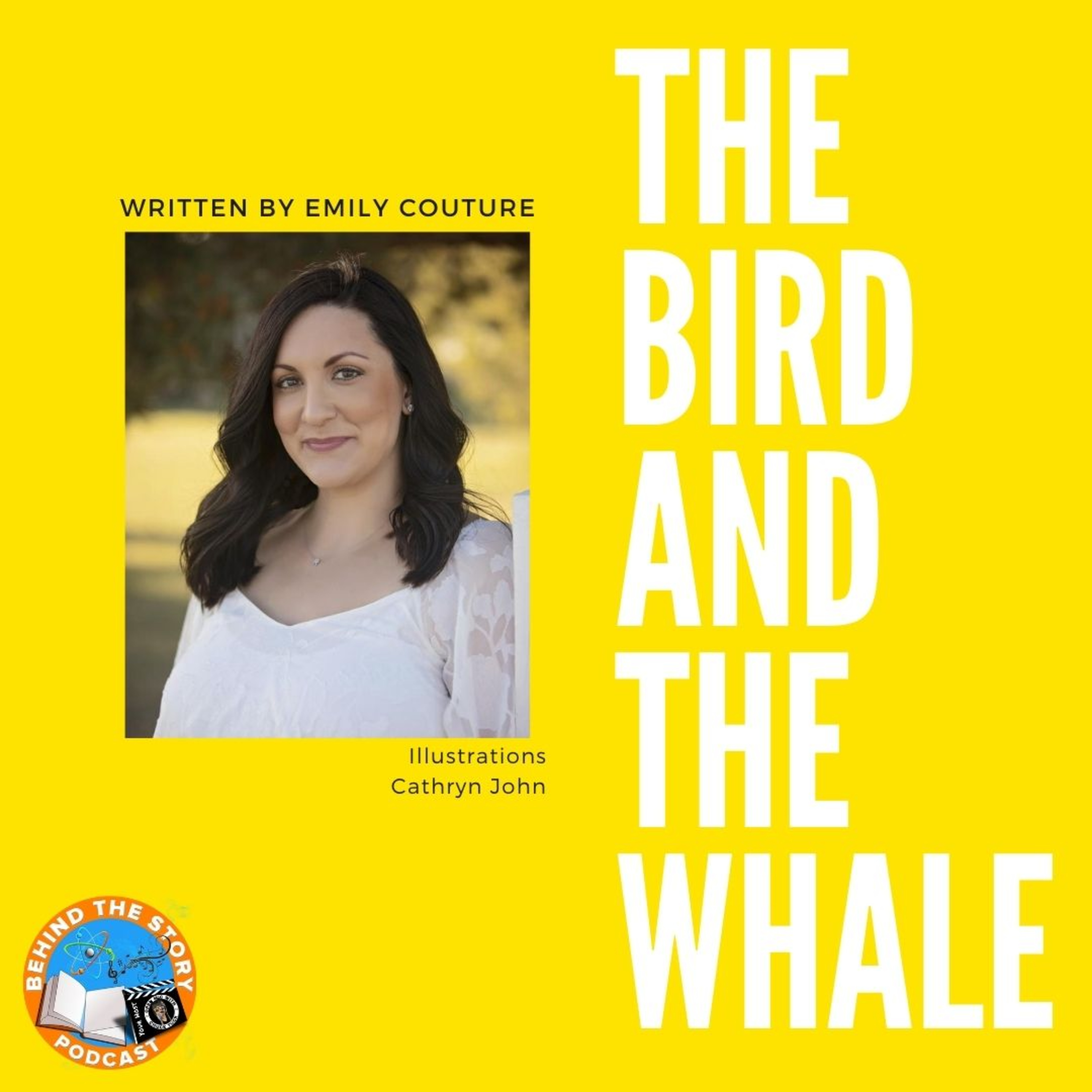 Behind The Story Of The Bird And The Whale With Author Emily Couture episode artwork