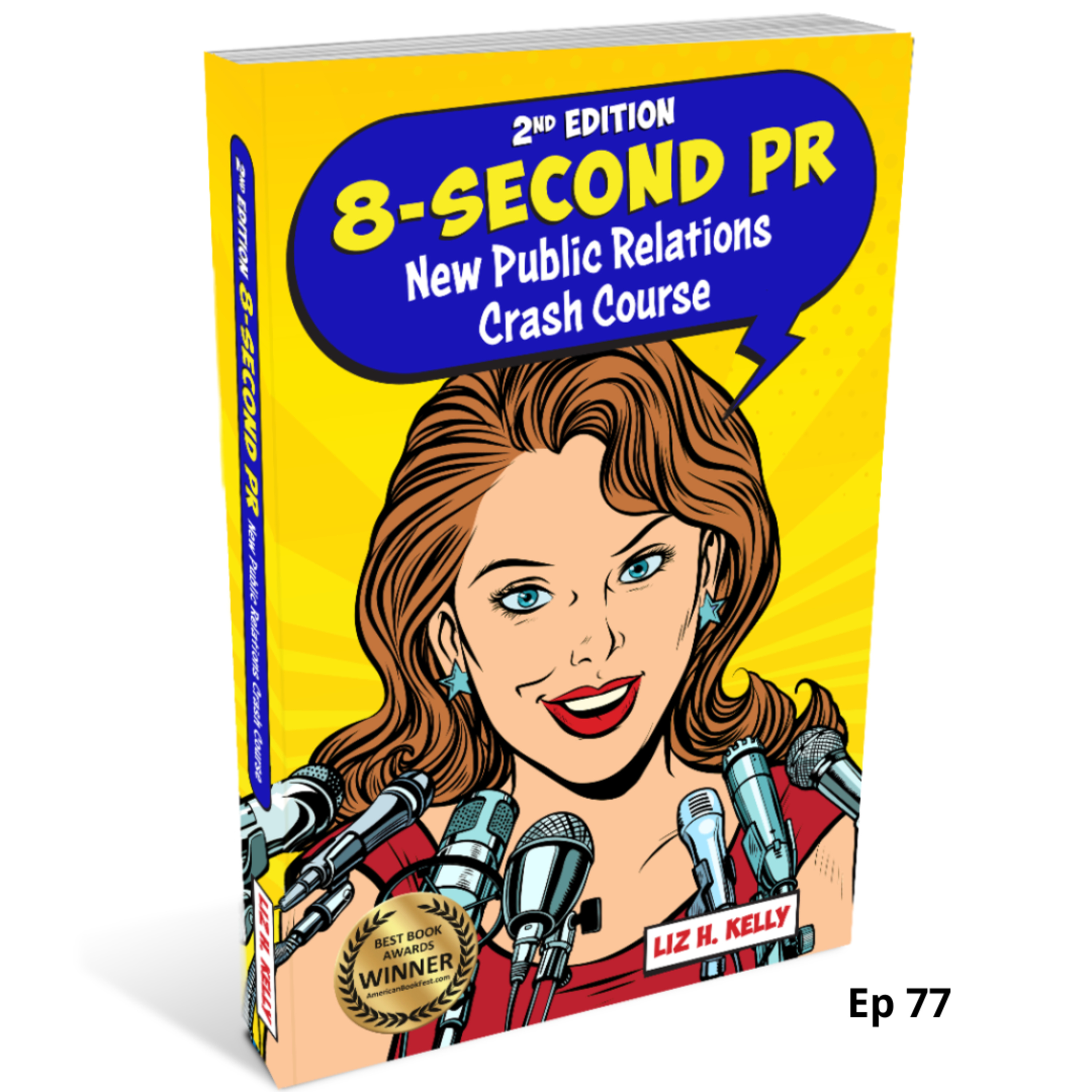 Learn the Secret Behind Self Promotion and PR In Just 8 Seconds episode artwork