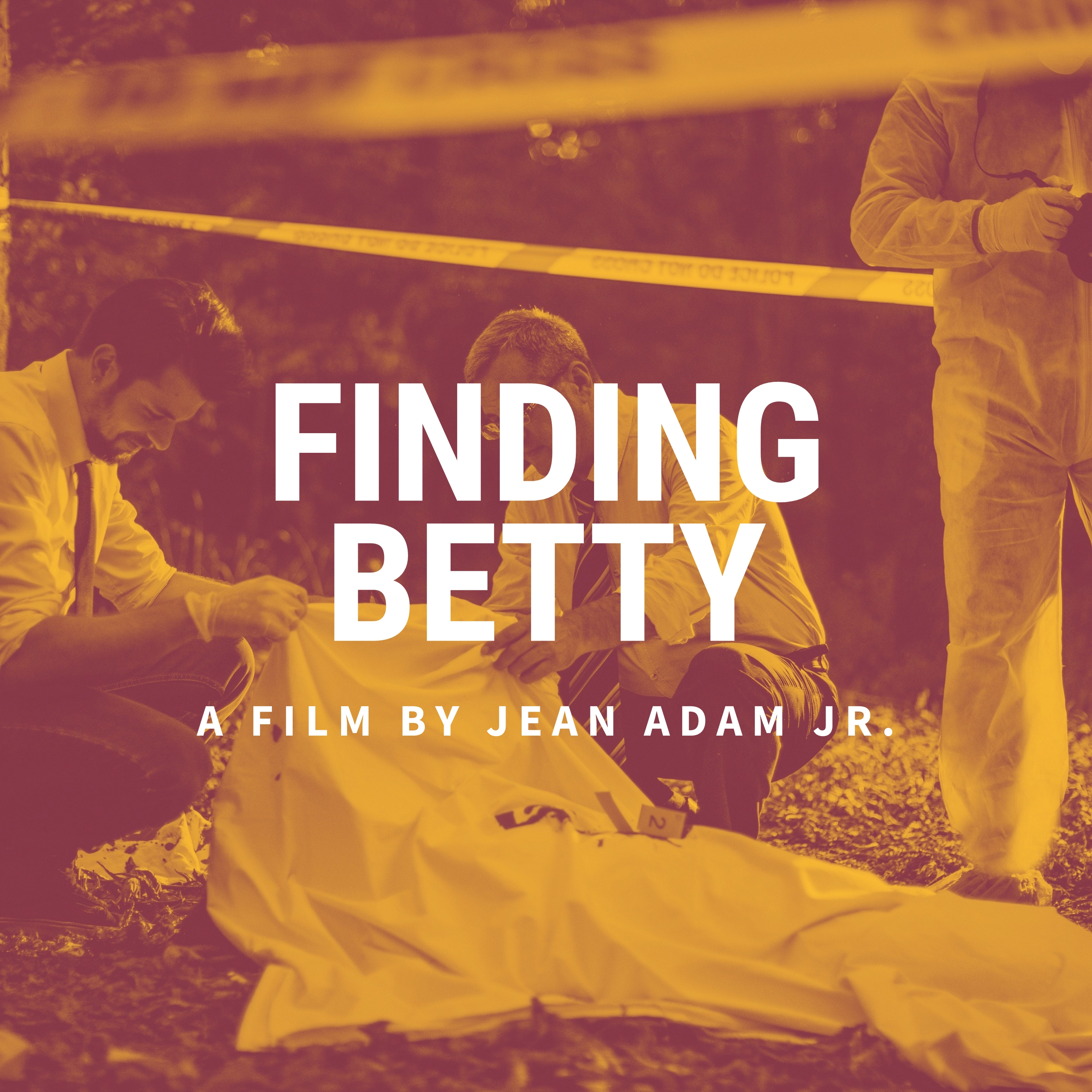 Finding Betty: A Murder For Hire Documentary with Dir. Jean Adam Jr.  episode artwork