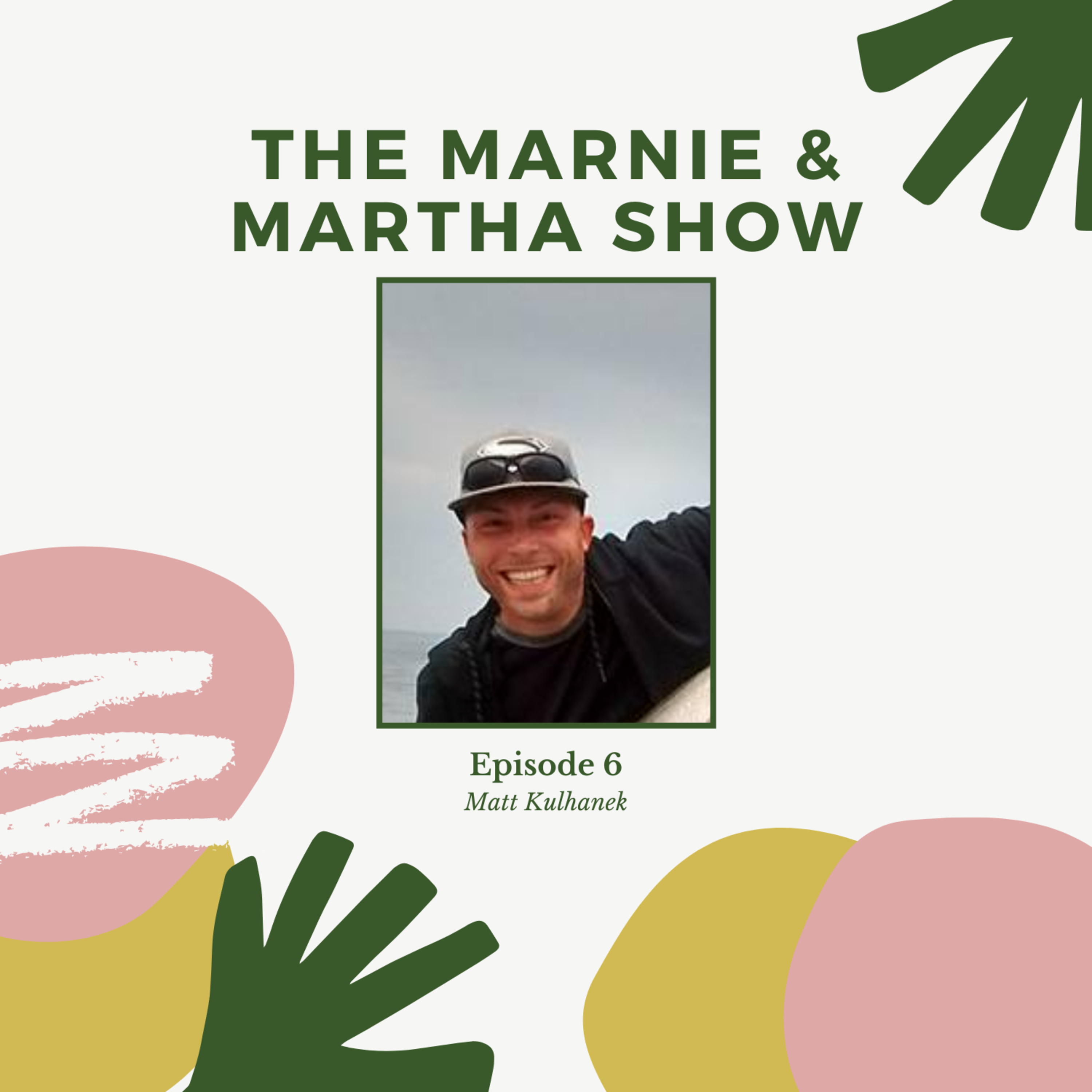 The Marnie and Martha Show