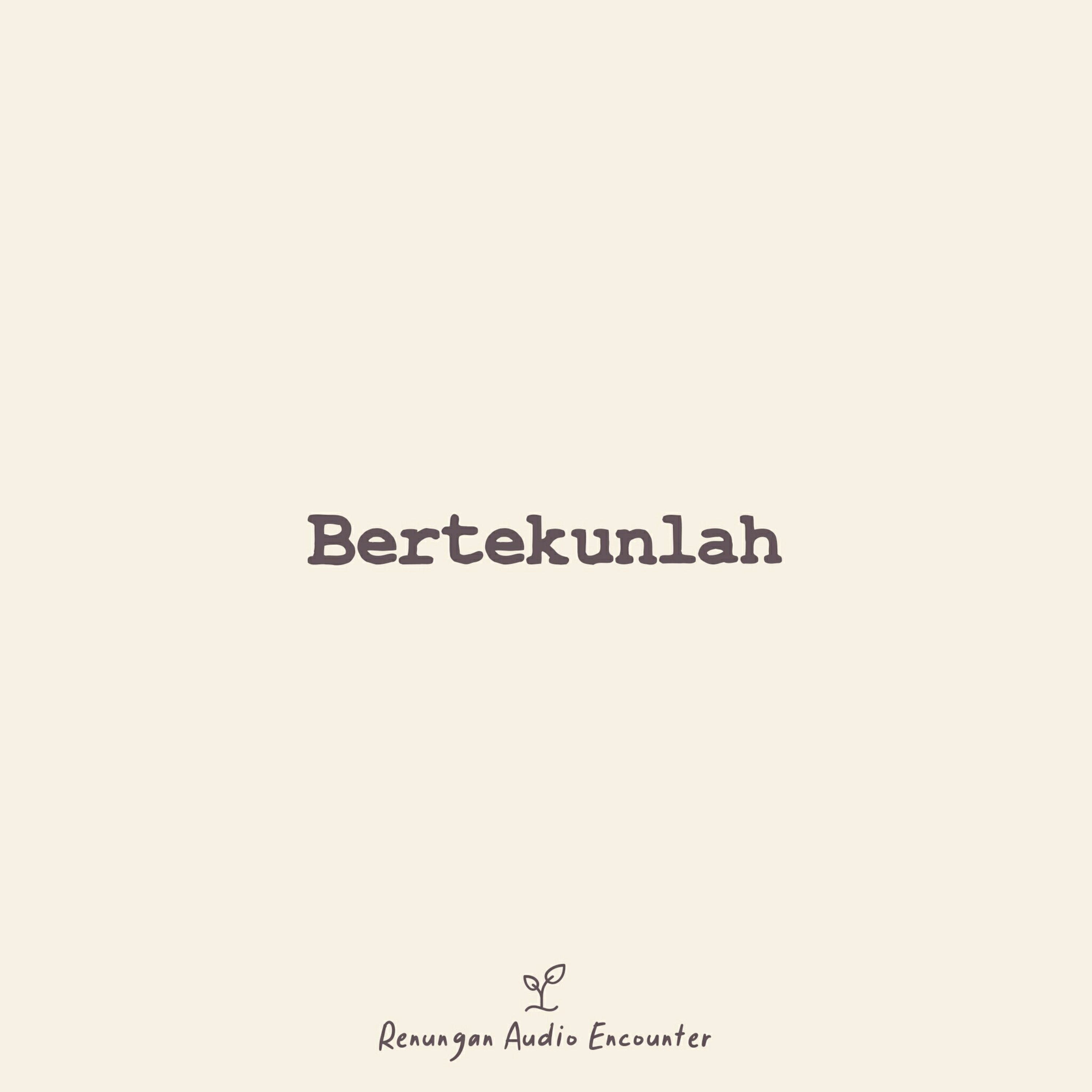 Bertekunlah episode artwork