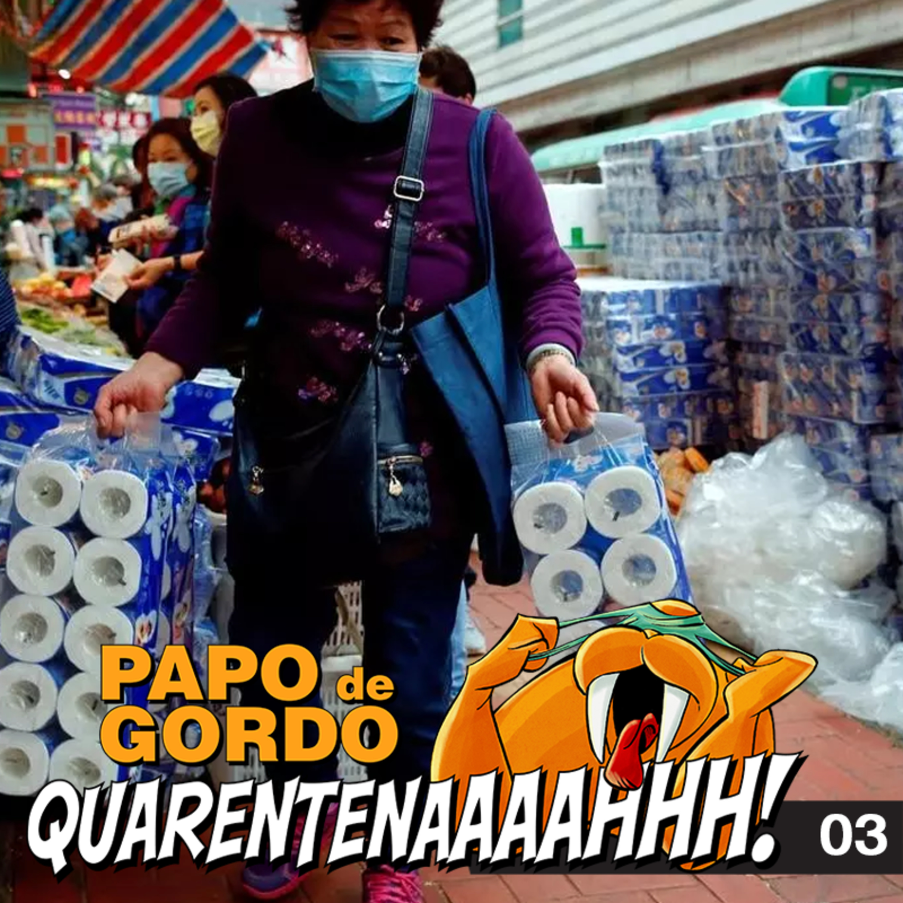 Papo de Gordo na Quarentena