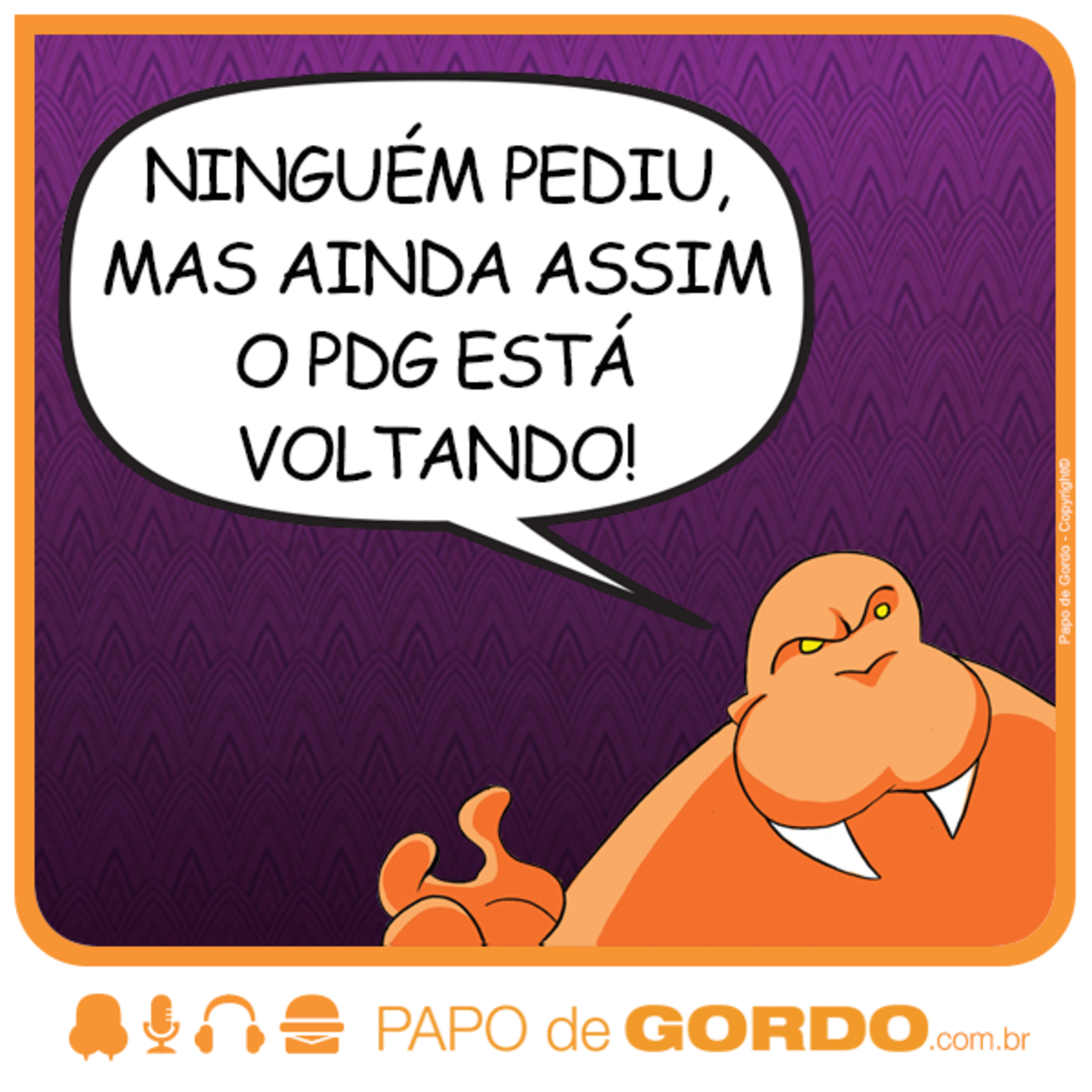 O Papo de Gordo tem um aviso pra você! episode artwork