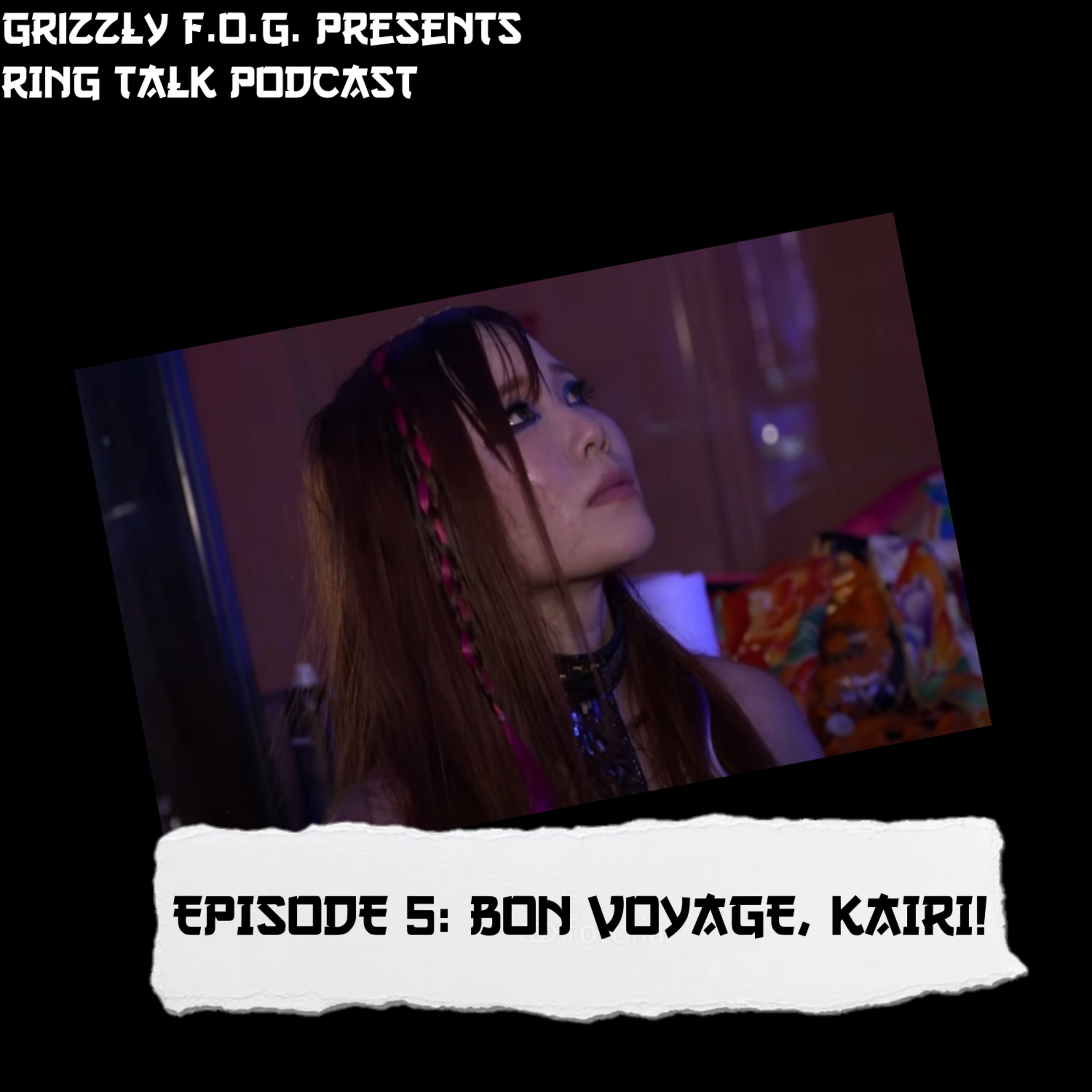 Ring Talk by Grizzly F.O.G.