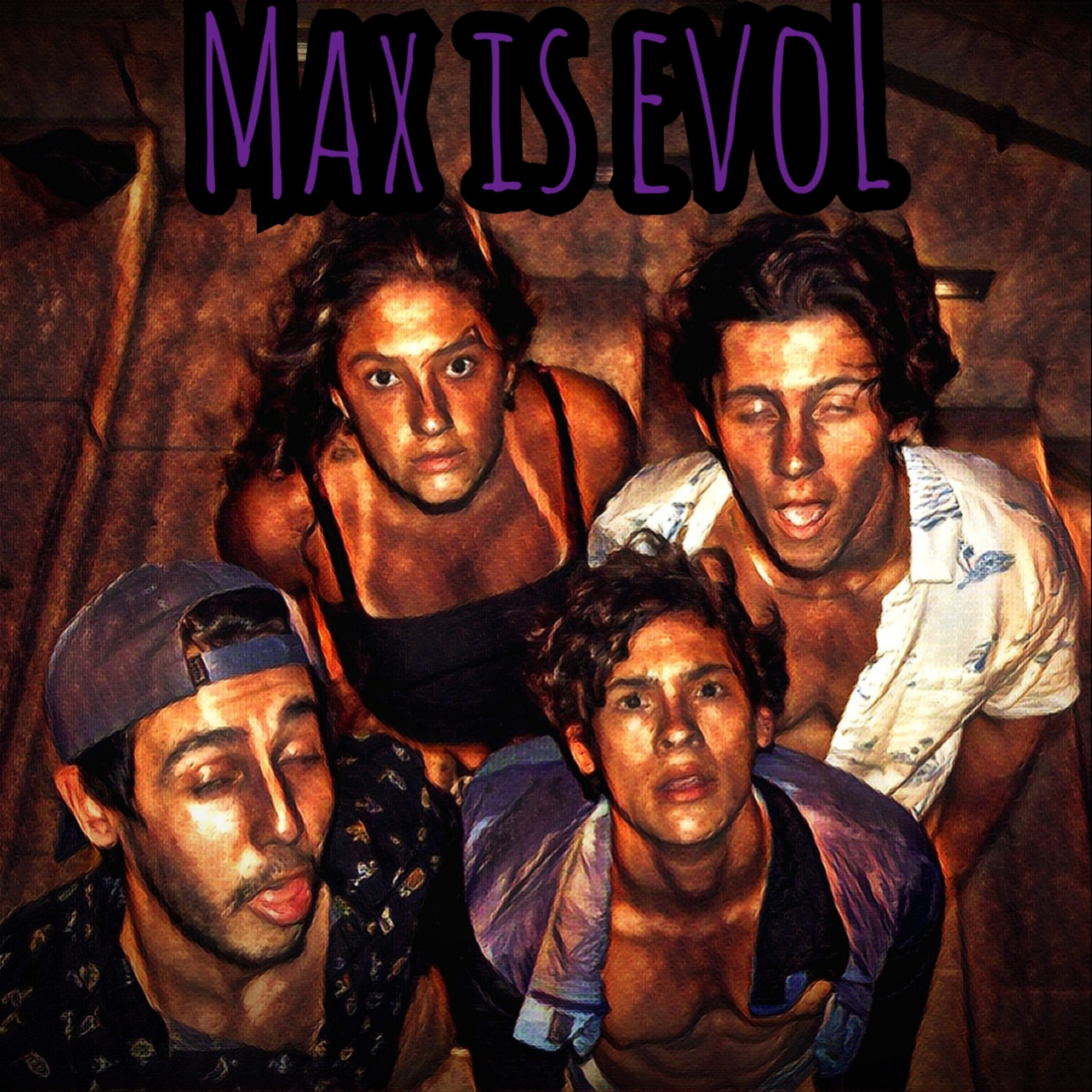 Max is EVOL episode artwork