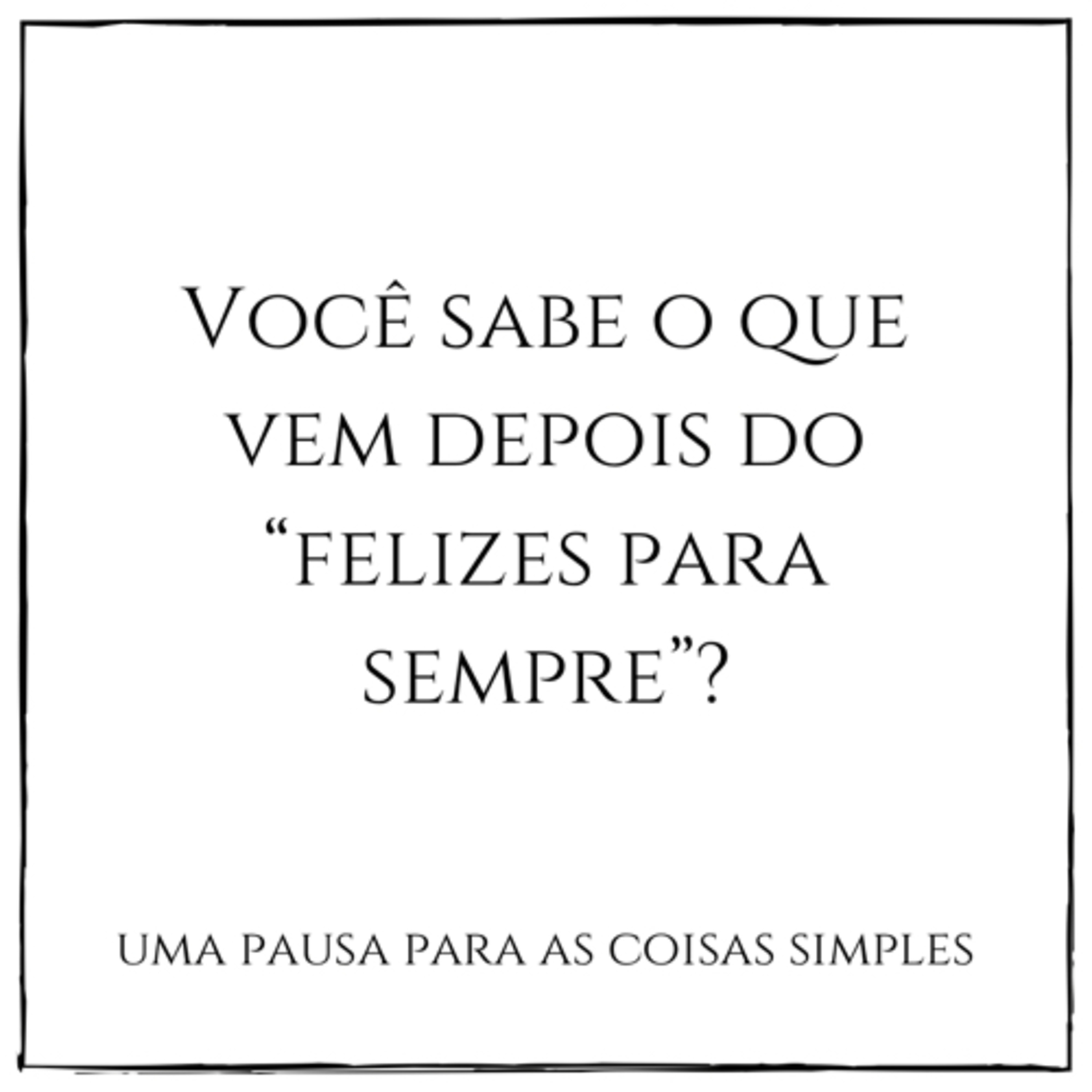 Uma pausa para as coisas simples