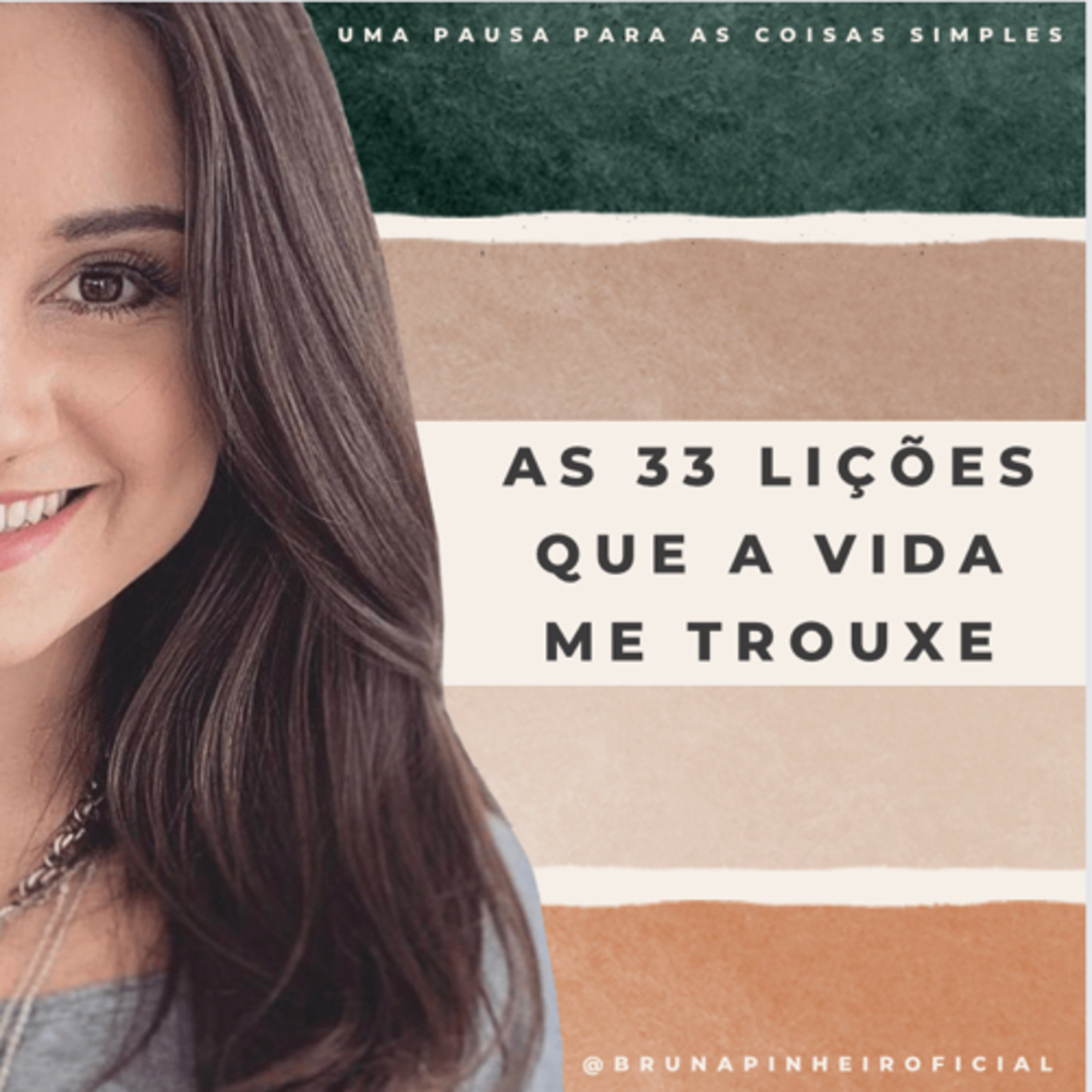 As 33 lições que a vida me trouxe (parte 1)  episode artwork