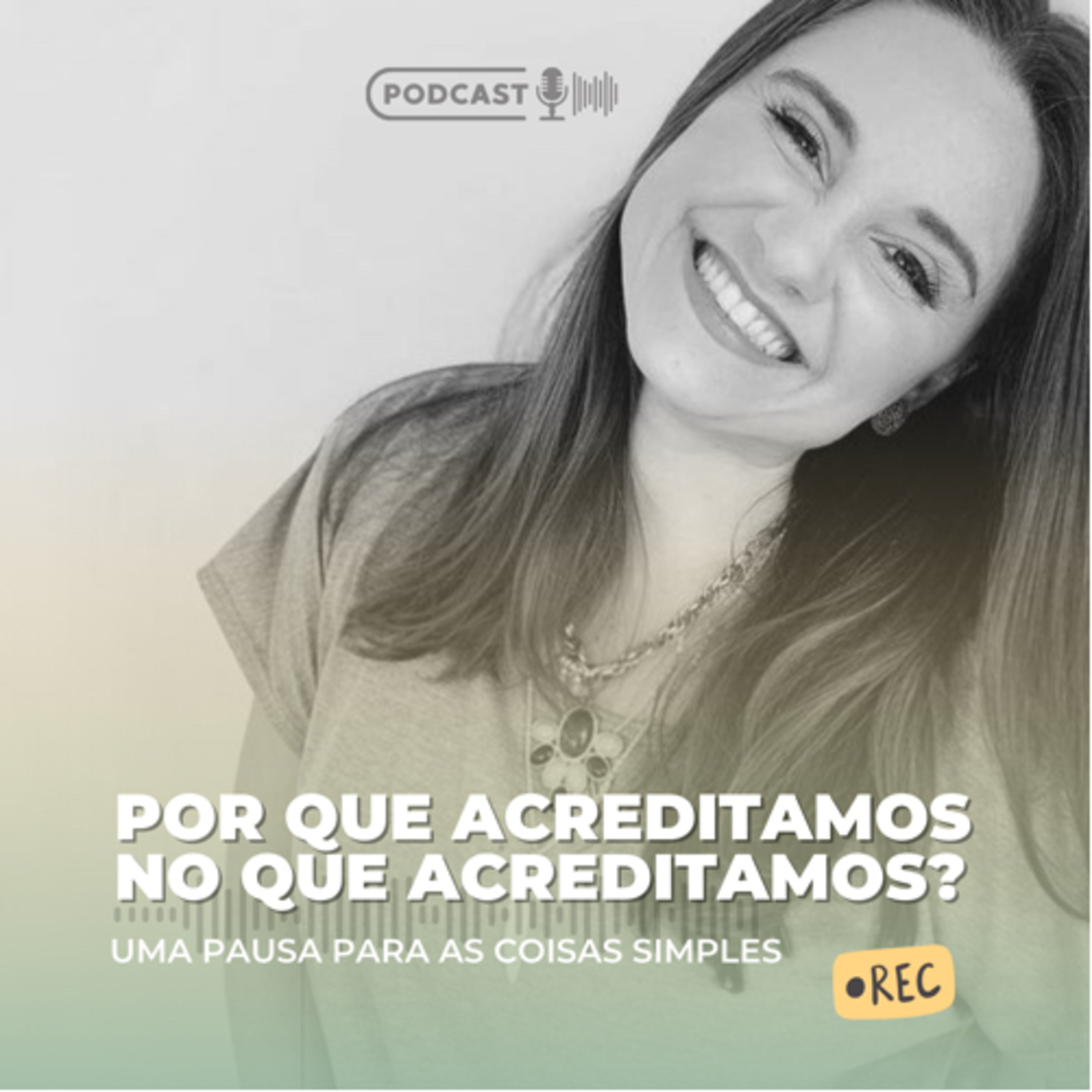 Por que acreditamos no que acreditamos?  episode artwork