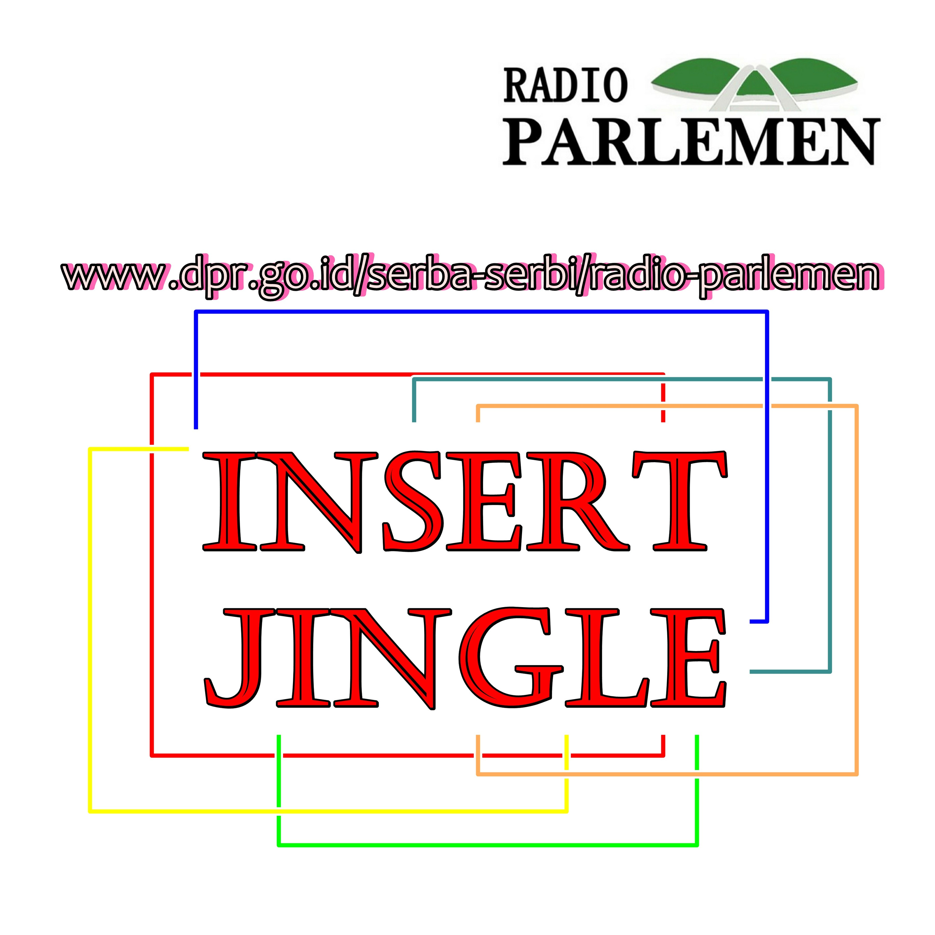 Insert Jingle Radio Parlemen episode artwork