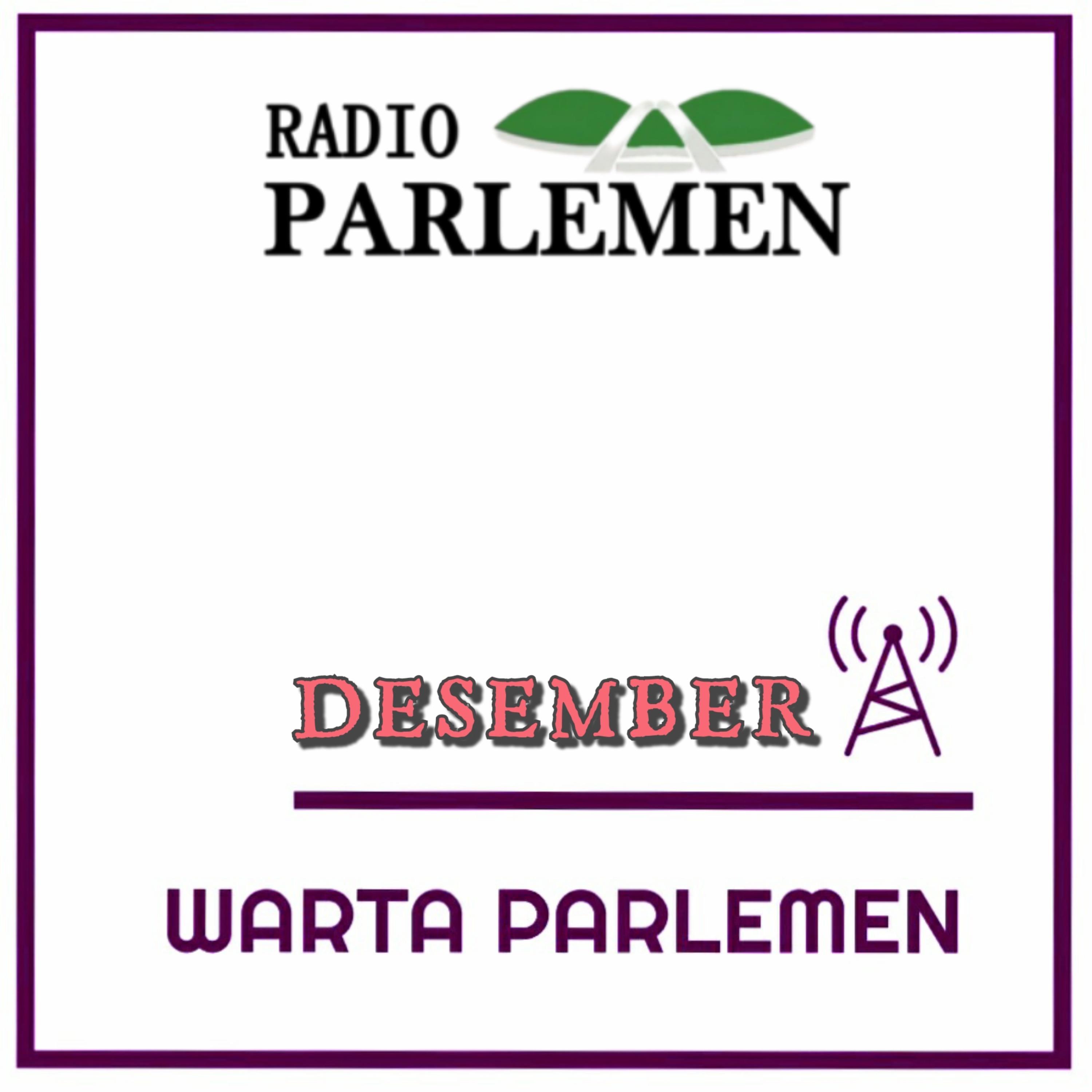 WARTA PARLEMEN - 01 DESEMBER 2020 episode artwork