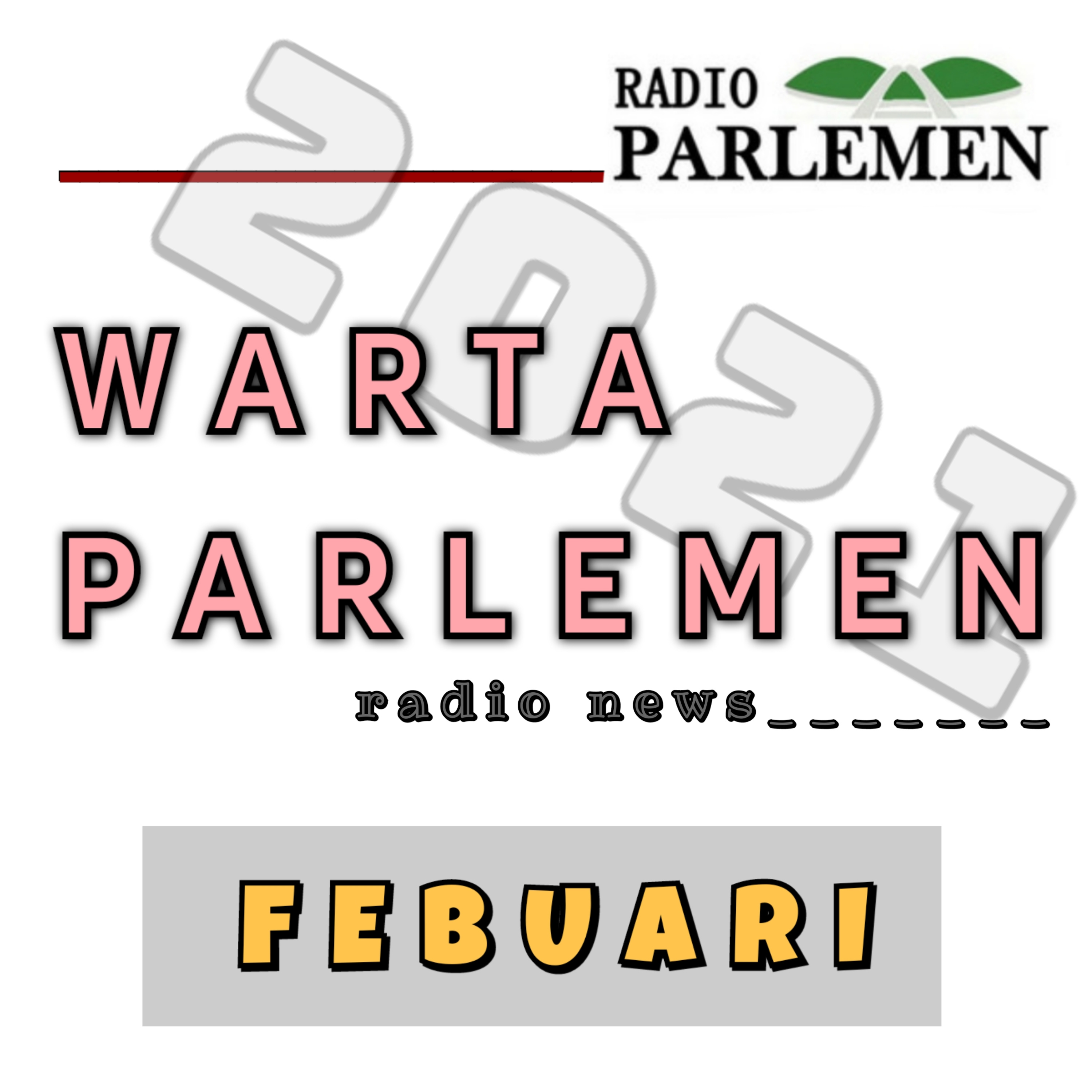 WARTA PARLEMEN - 17 FEBRUARI 2021 episode artwork