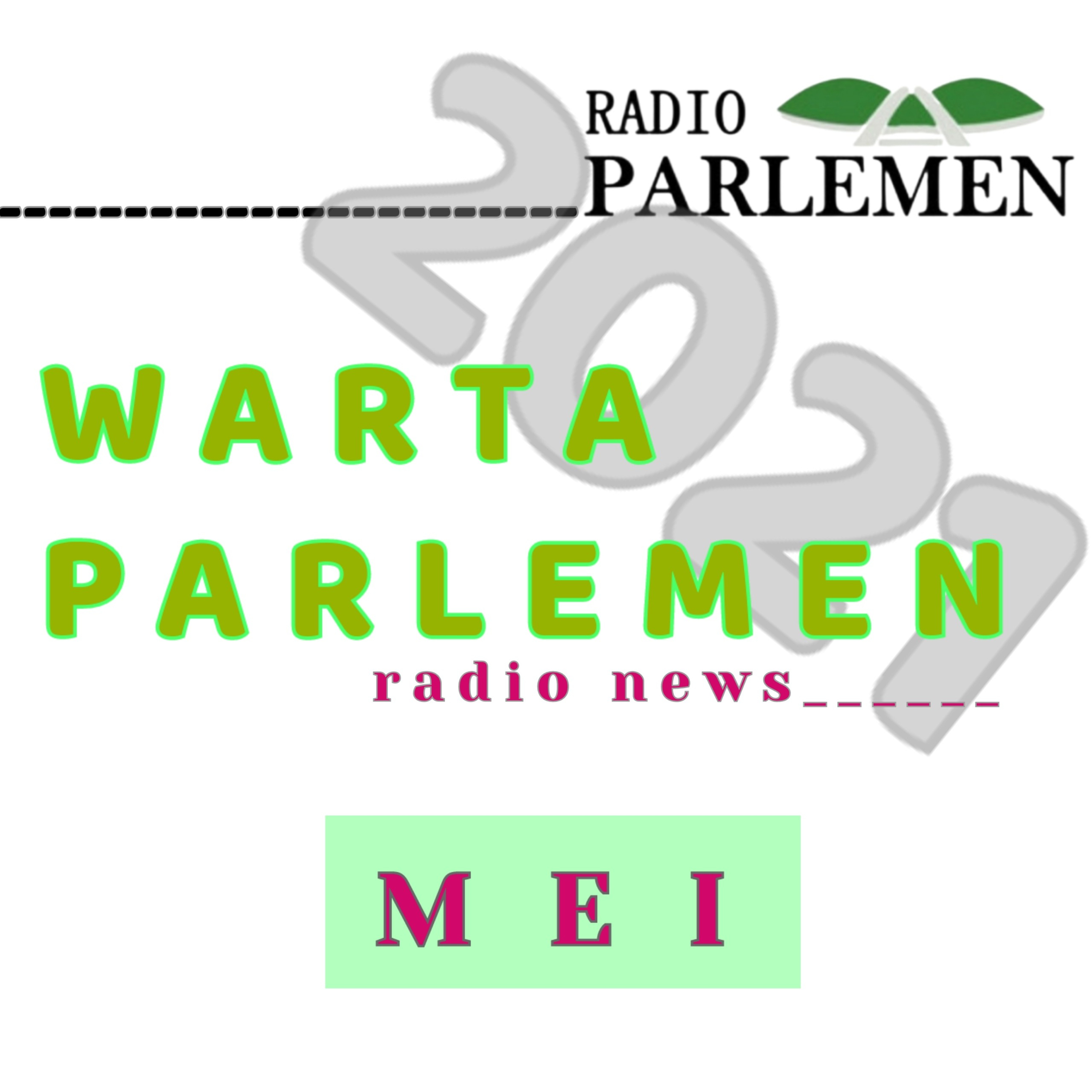 WARTA PARLEMEN - EDISI : 28 MEI 2021 episode artwork