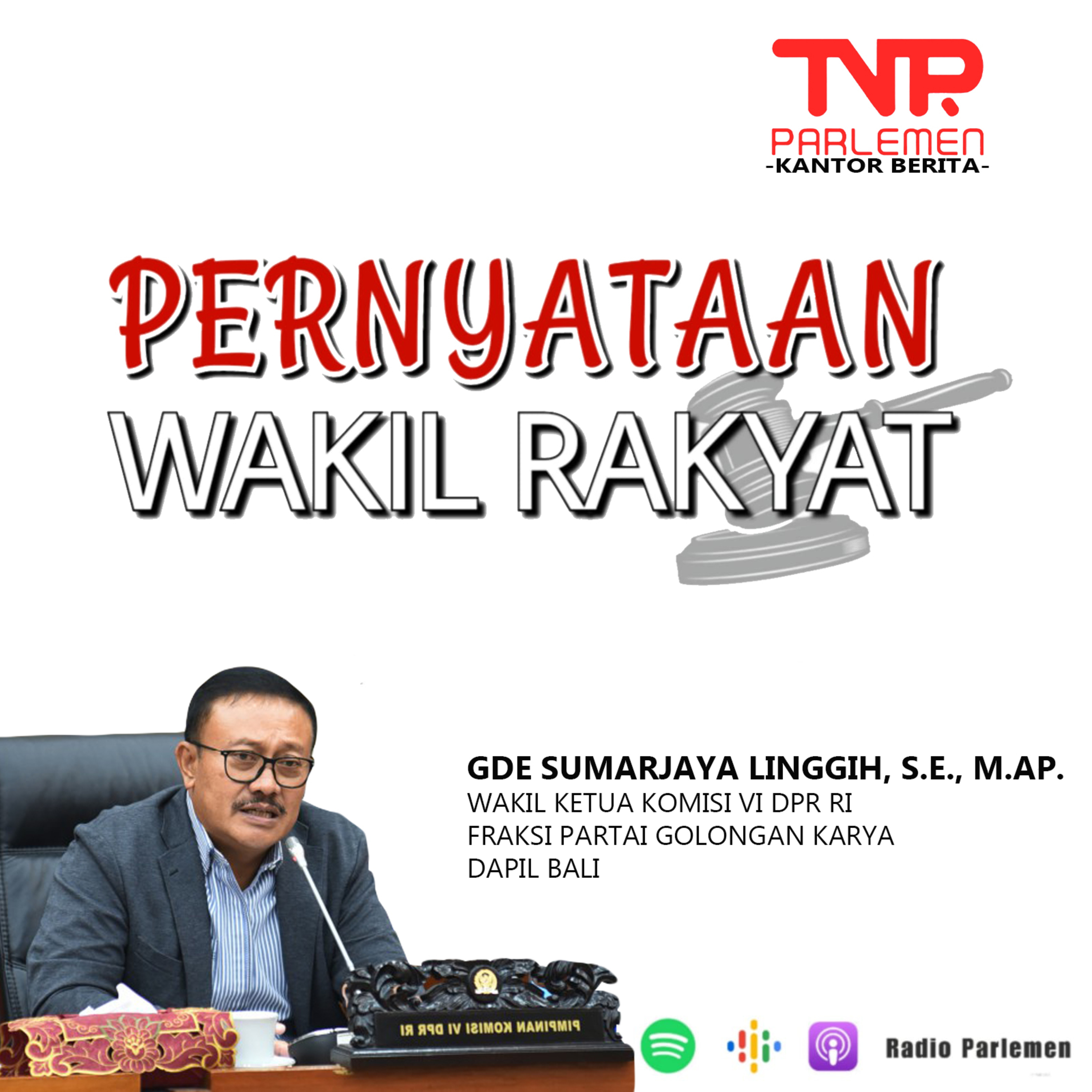 Gde Sumarjaya Linggih Minta Pemerintah Memperhatikan Ketahanan Pangan Tidak Hanya Minyak Goreng episode artwork