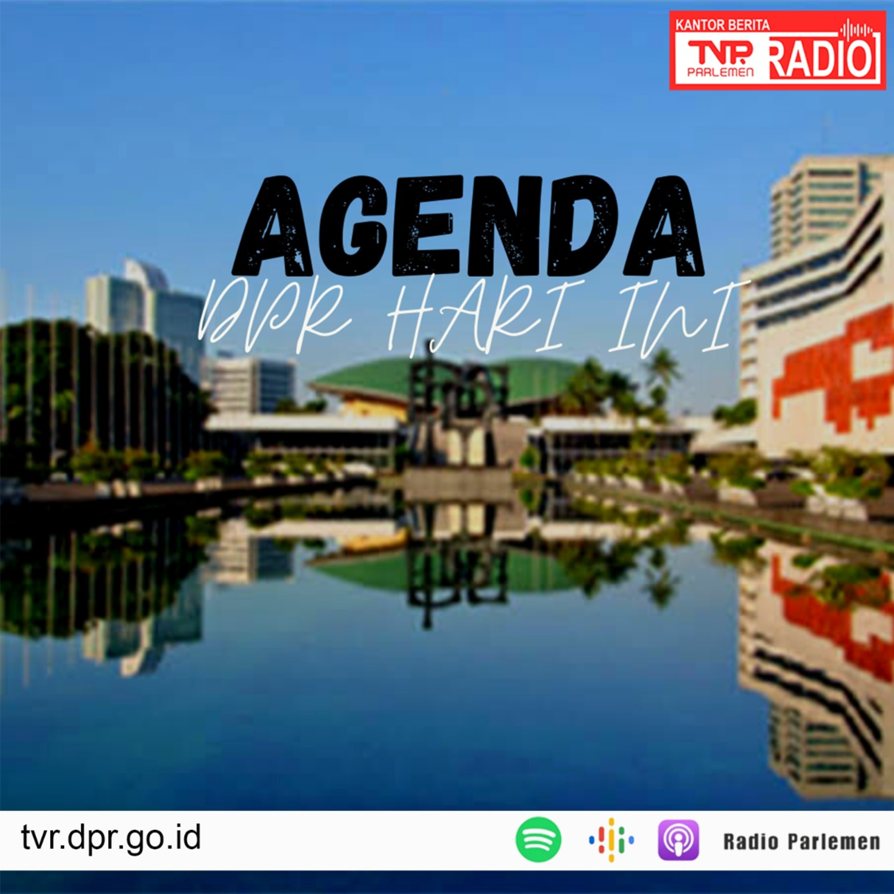 Agenda DPR Hari Ini - 14 April 2022 episode artwork