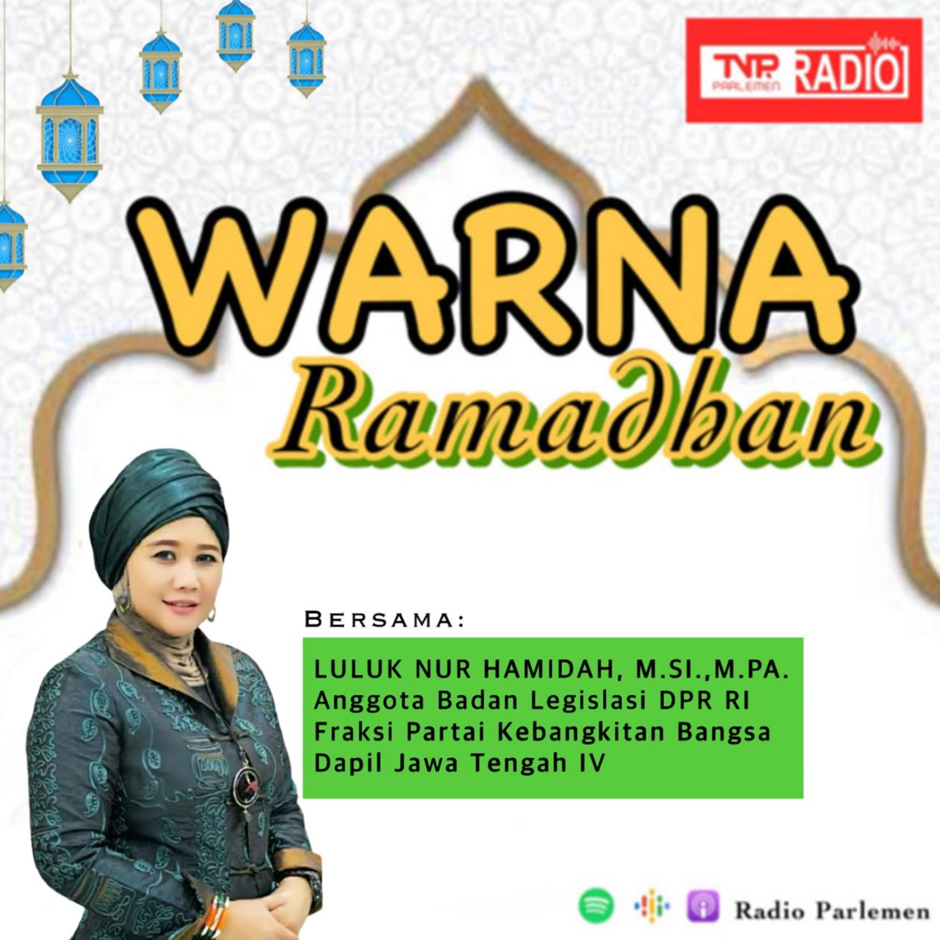 LULUK NUR HAMIDAH / ANGGOTA BALEG DPR RI episode artwork