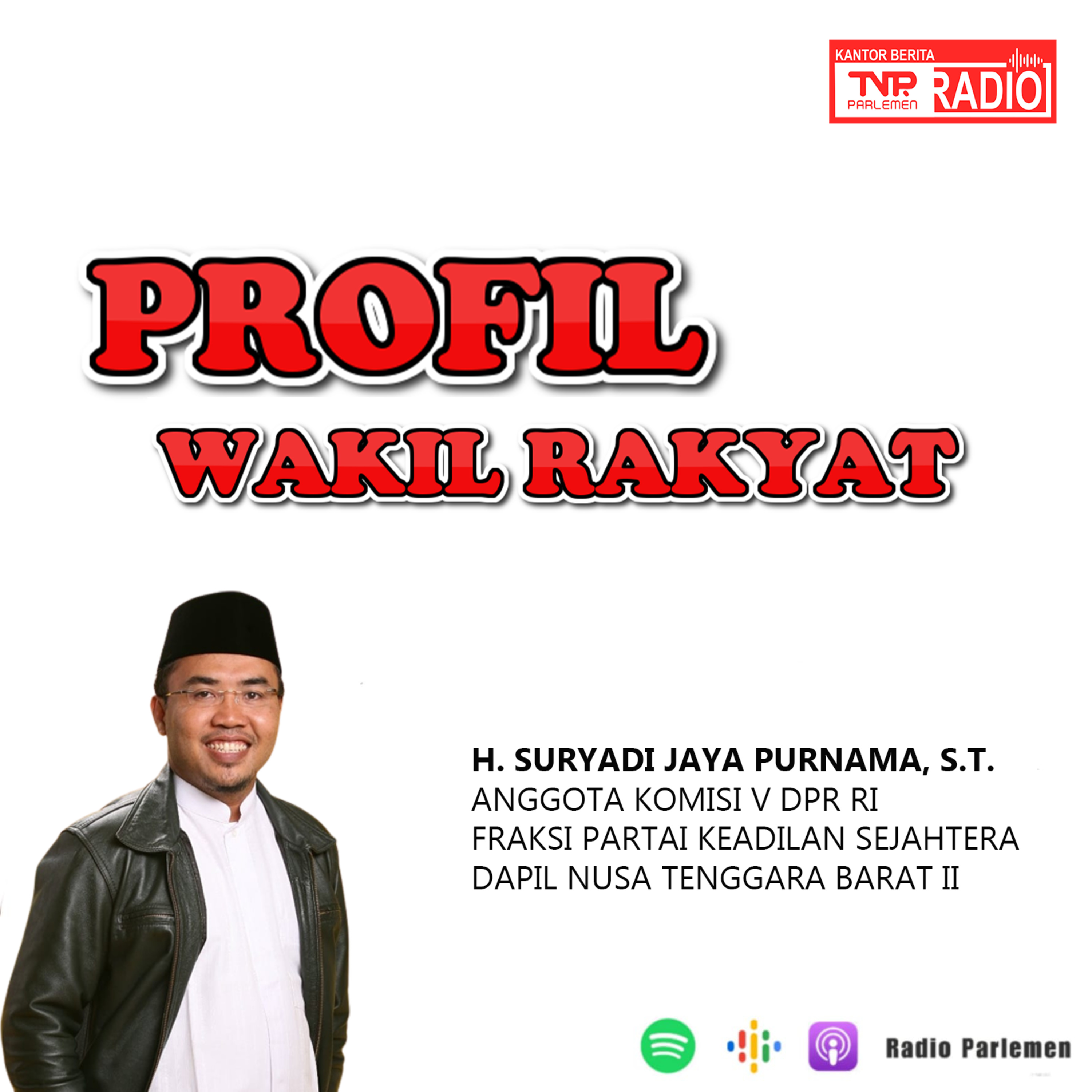 Profile Wakil Rakyat - H. Suryadi Jaya Purnama, S.T. episode artwork