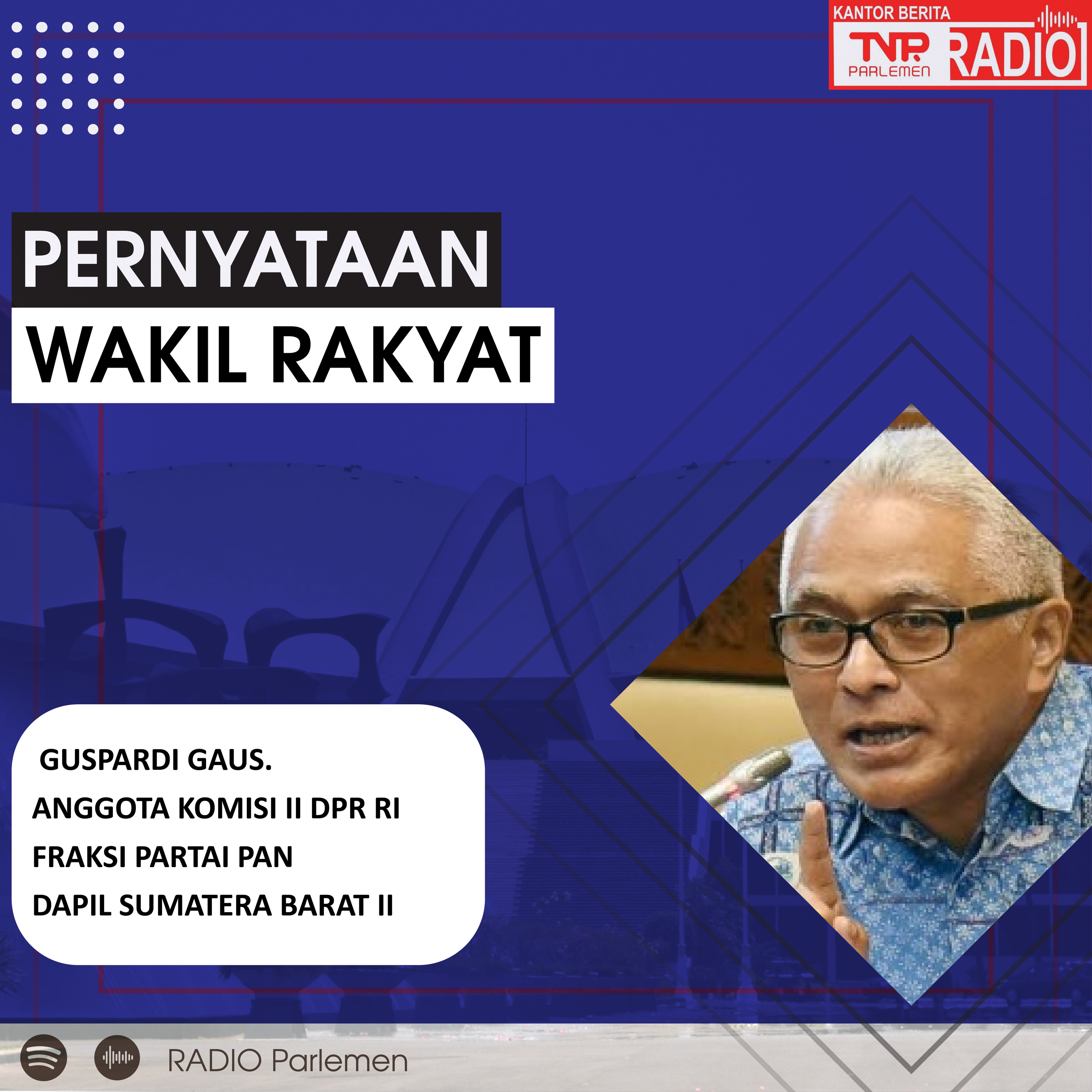Guspardi Gaus : Memasukkan IKN Dalam Daftar Daerah Pemilihan (Dapil) Terlalu Prematur episode artwork