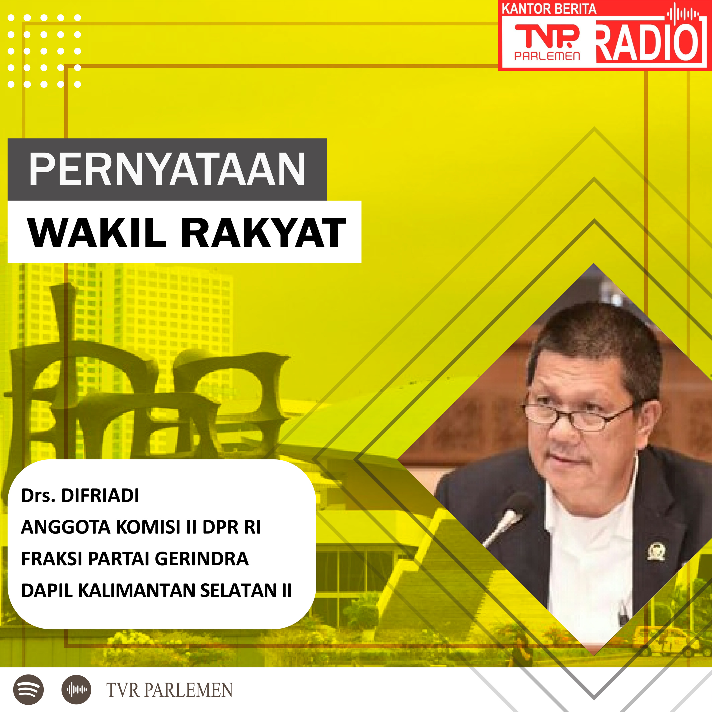 Difriadi : Anggaran Kementerian ATR/ BPN tahun 2023 Terlalu Kecil episode artwork