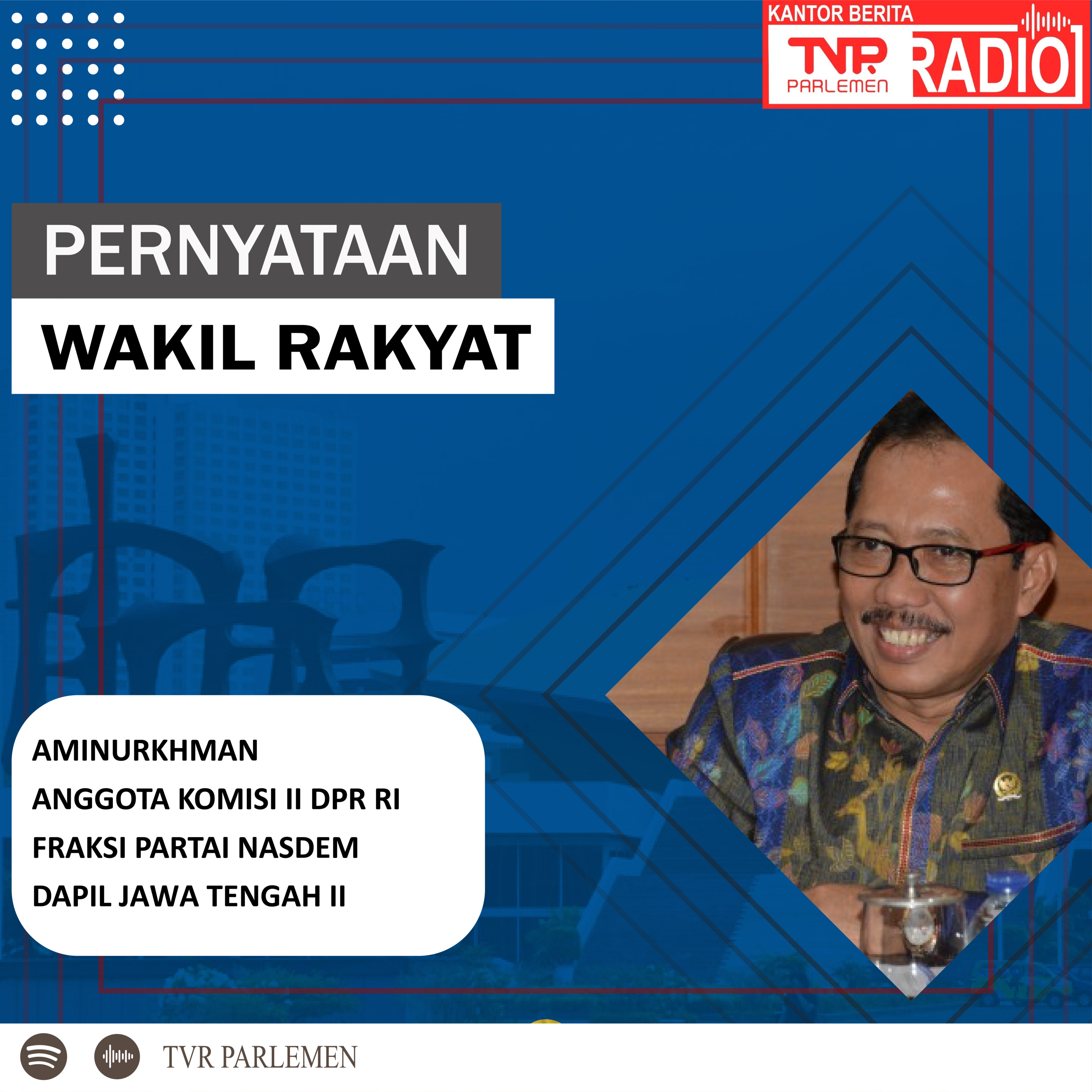 Aminurokhman : Tenaga Honorer Adalah Ujung Tombak Pelayanan Birokrasi di Daerah episode artwork