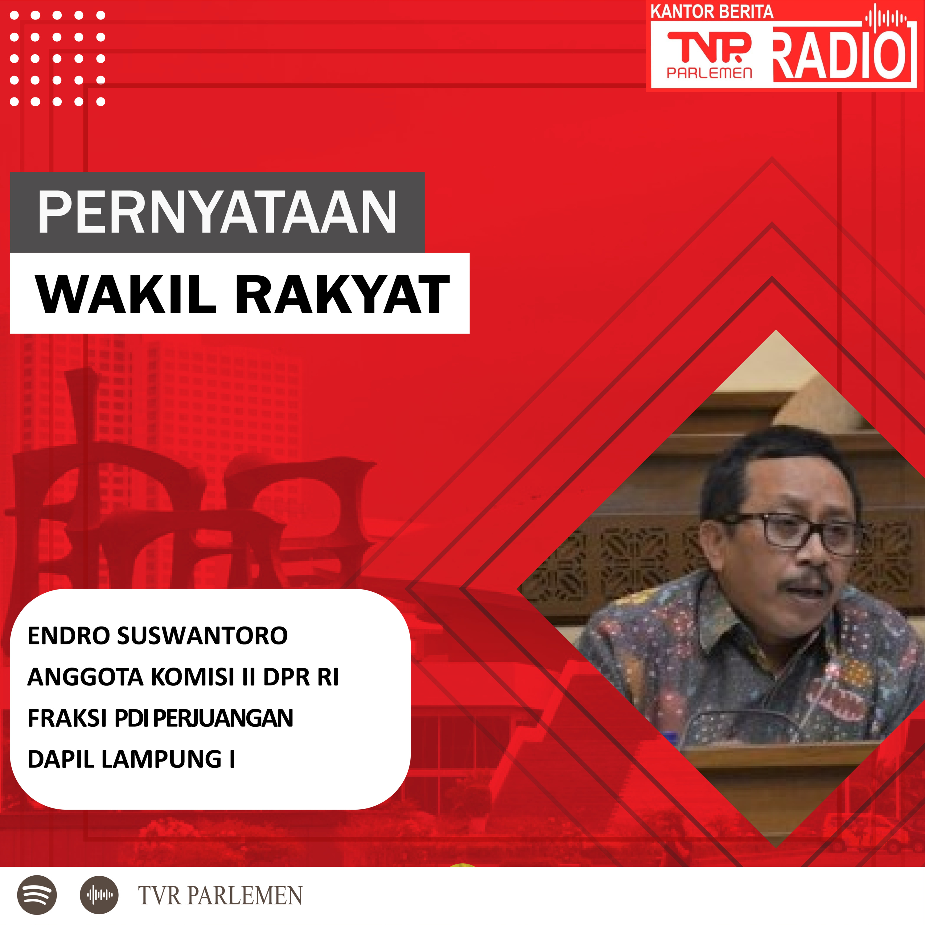 Endro Suswantoro Meminta Men PAN-RB juga Memperhatikan Nasib Pegawai Honorer di Kejeksejanan DPR RI episode artwork