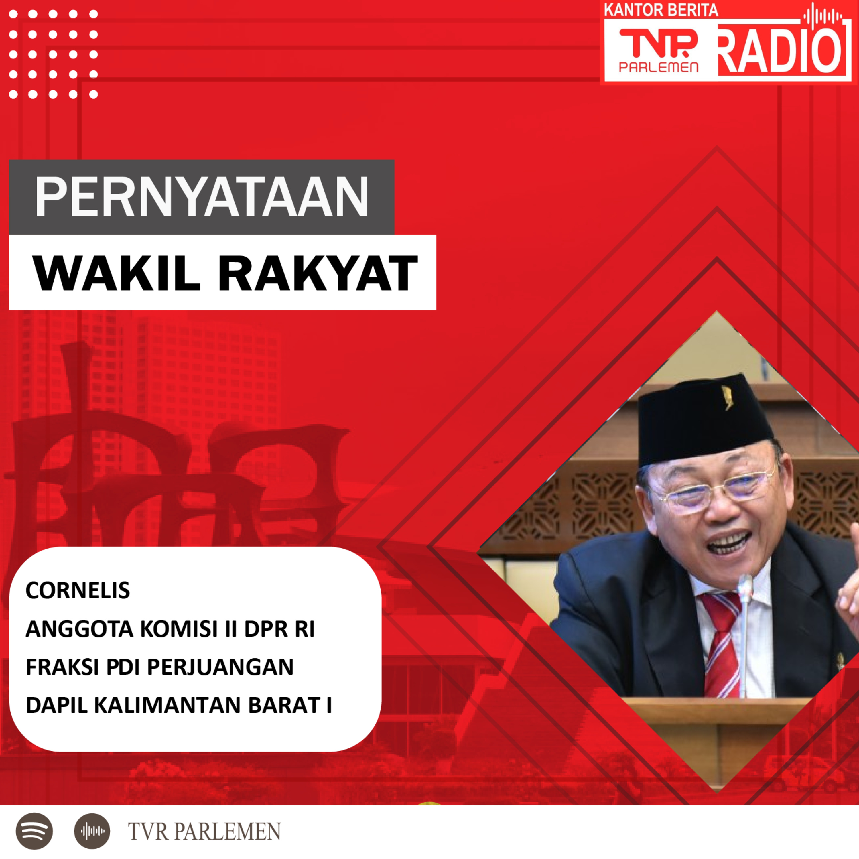 Cornelis : Kementerian ATR/ BPN Perlu Melakukan Penyelidikan Sebelum Mengeluarkan HGU episode artwork