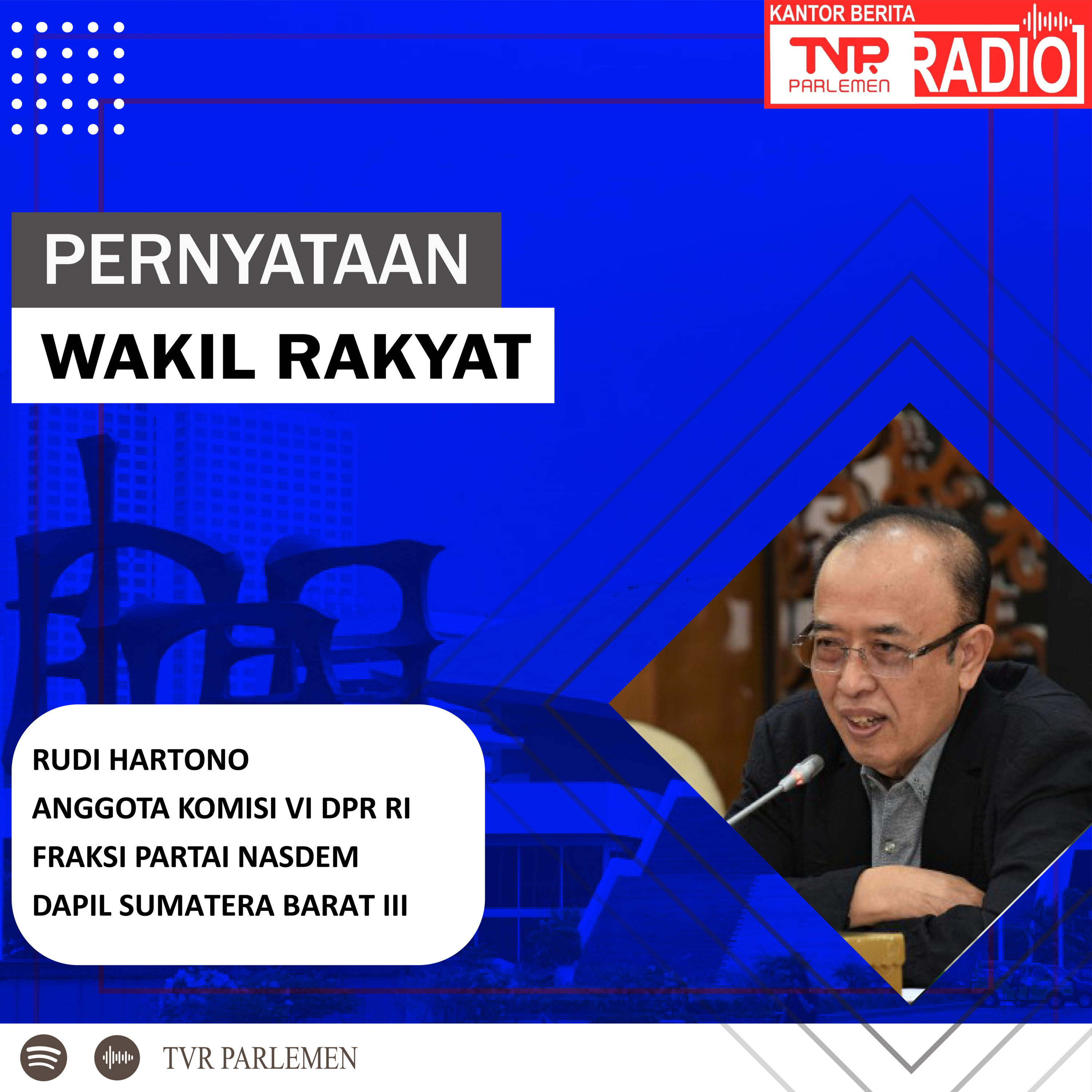 Rudi Hartono Bangun : Pemerintah Perlu Mengkaji Setiap Rencana Investasi oleh Negara Asing episode artwork