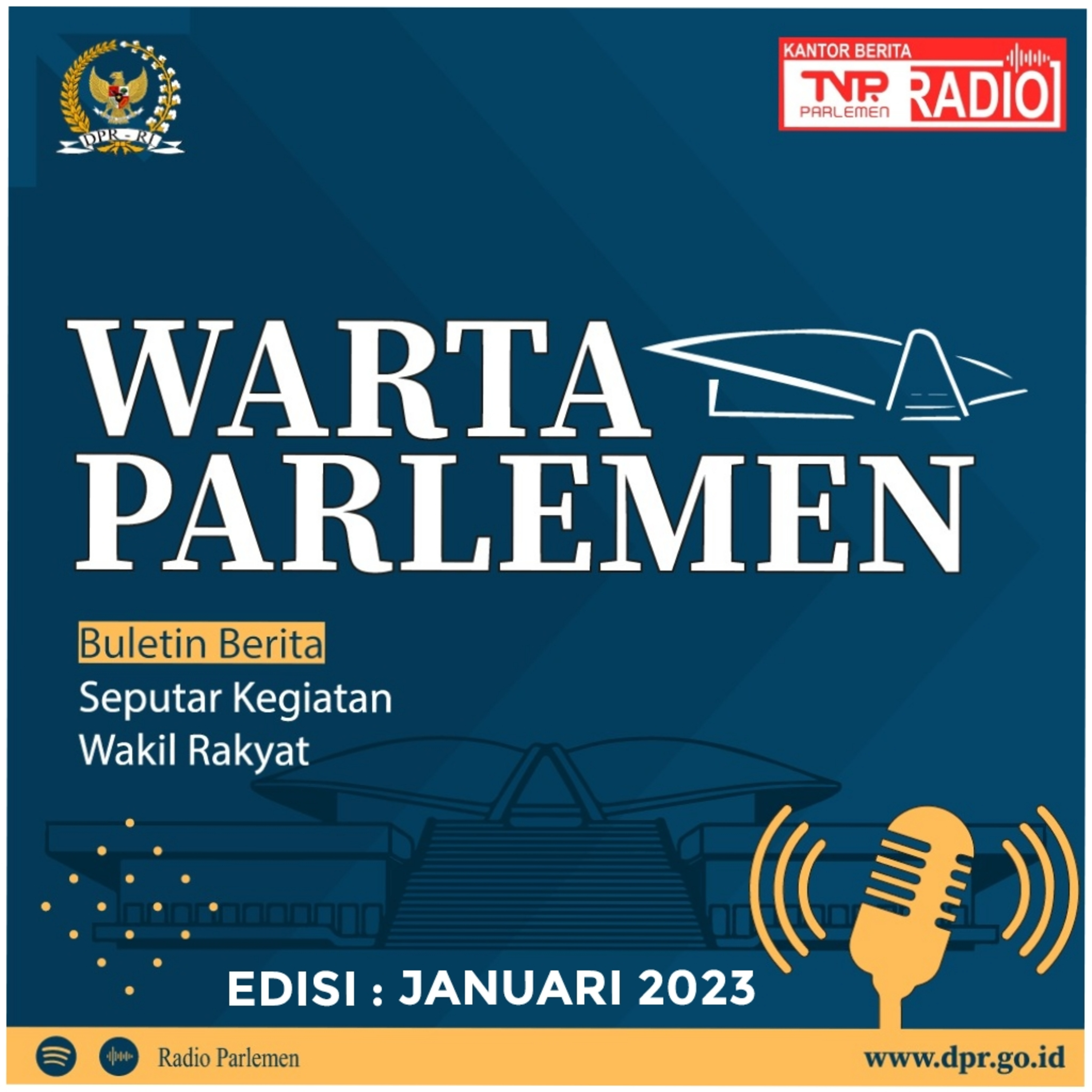 Waka DPR : Agar Tidak Ada Pihak Yang Dirugikan, PERPU Ciptaker Akan Segera Dibahas. WP090123. episode artwork
