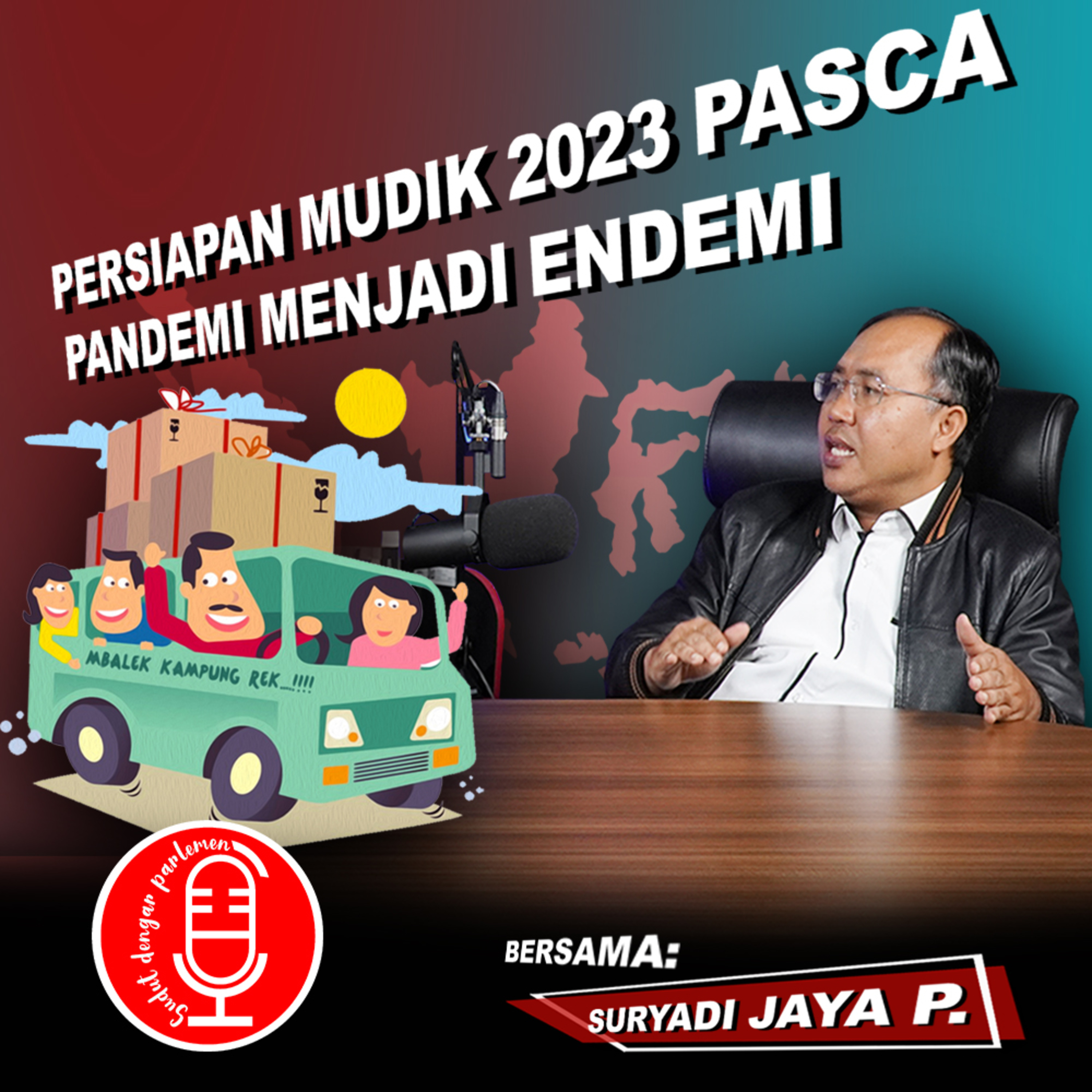 Persiapan Mudik 2023, Pasca Pandemi Jadi Endemi - SDP Eps.37 episode artwork