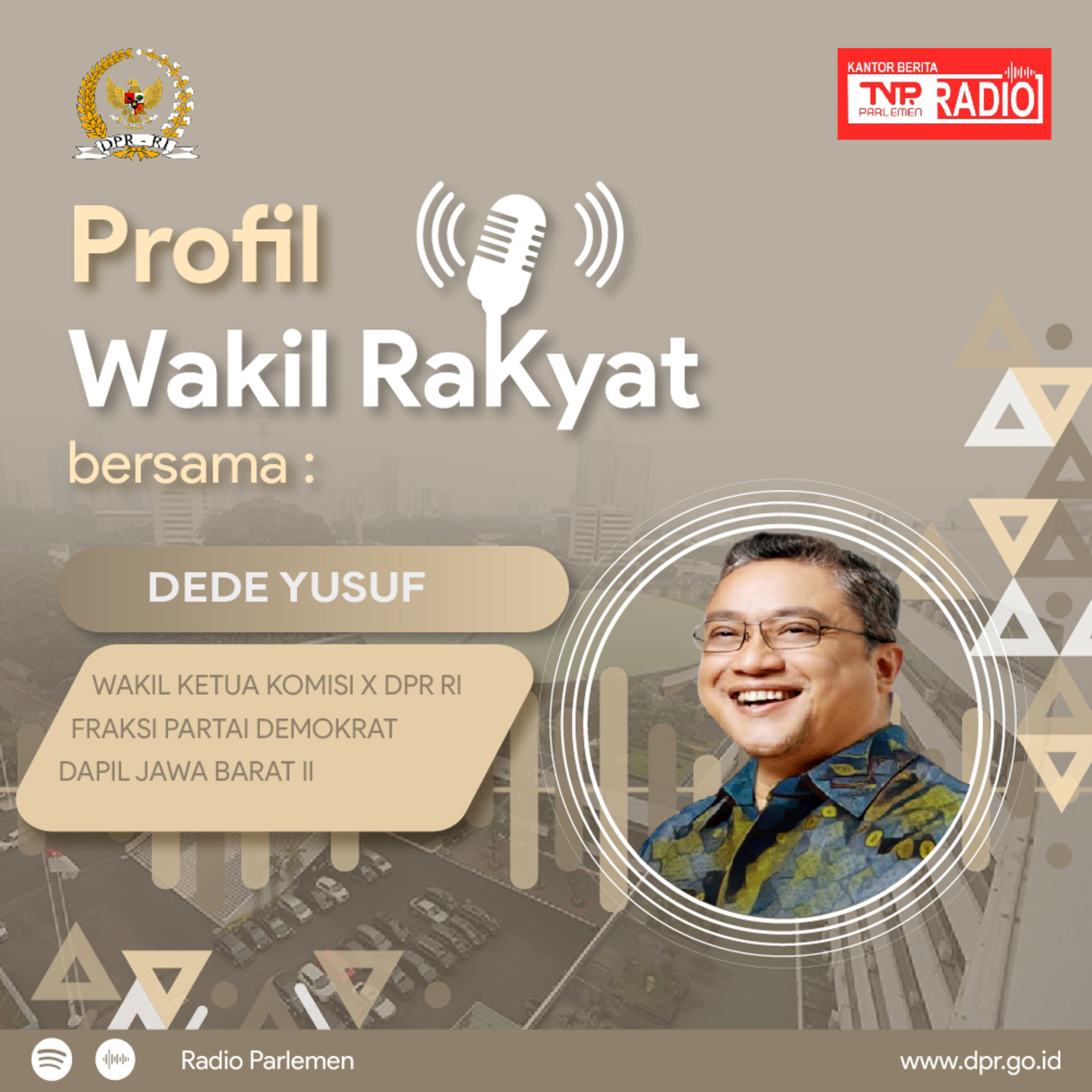 Dari Atlet Beladiri, Aktor Senior di Dunia Perfilman sampai Mengabdi Rakyat di Senayan - Profil Wakil Rakyat episode artwork