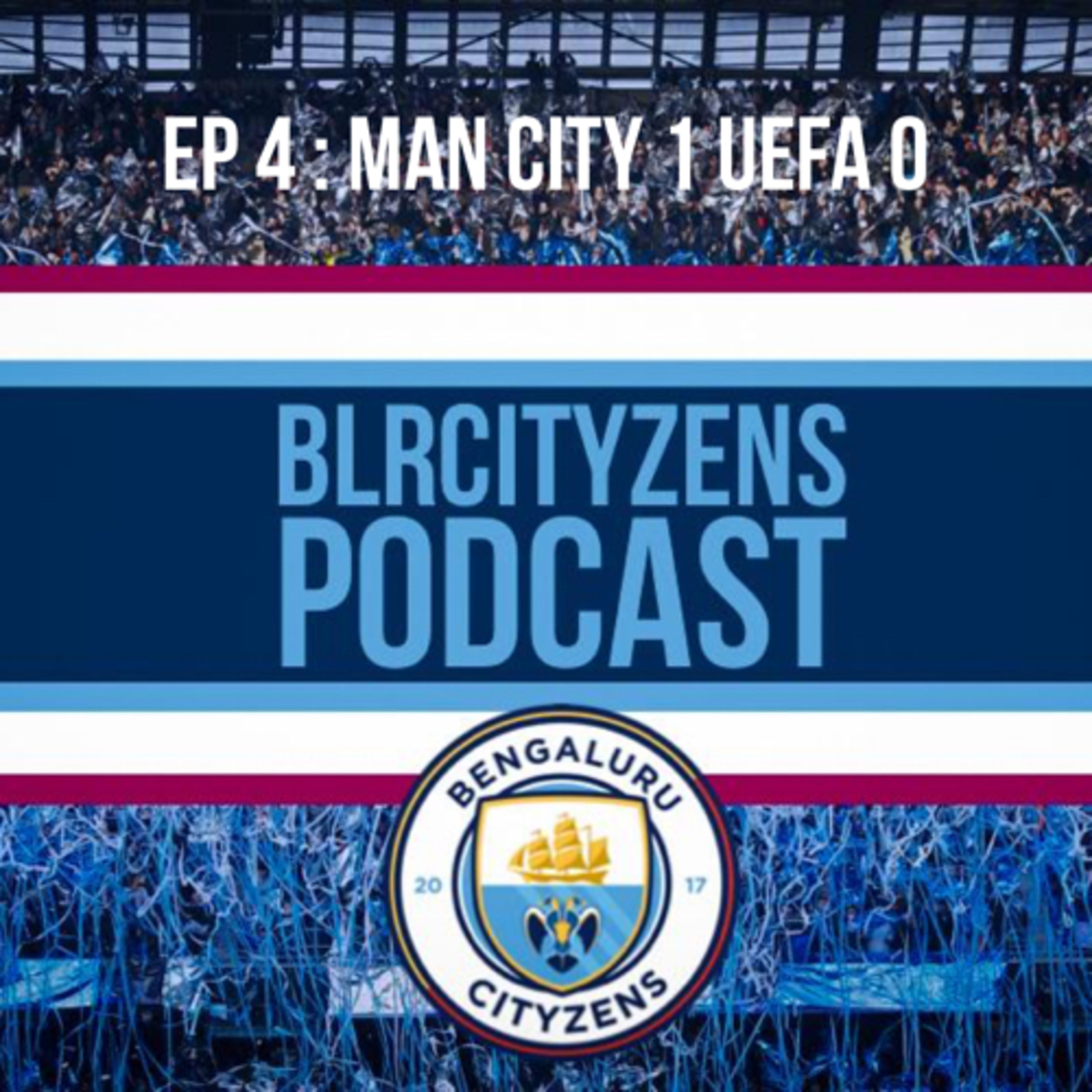 Episode 4: Man City 1, UEFA 0.