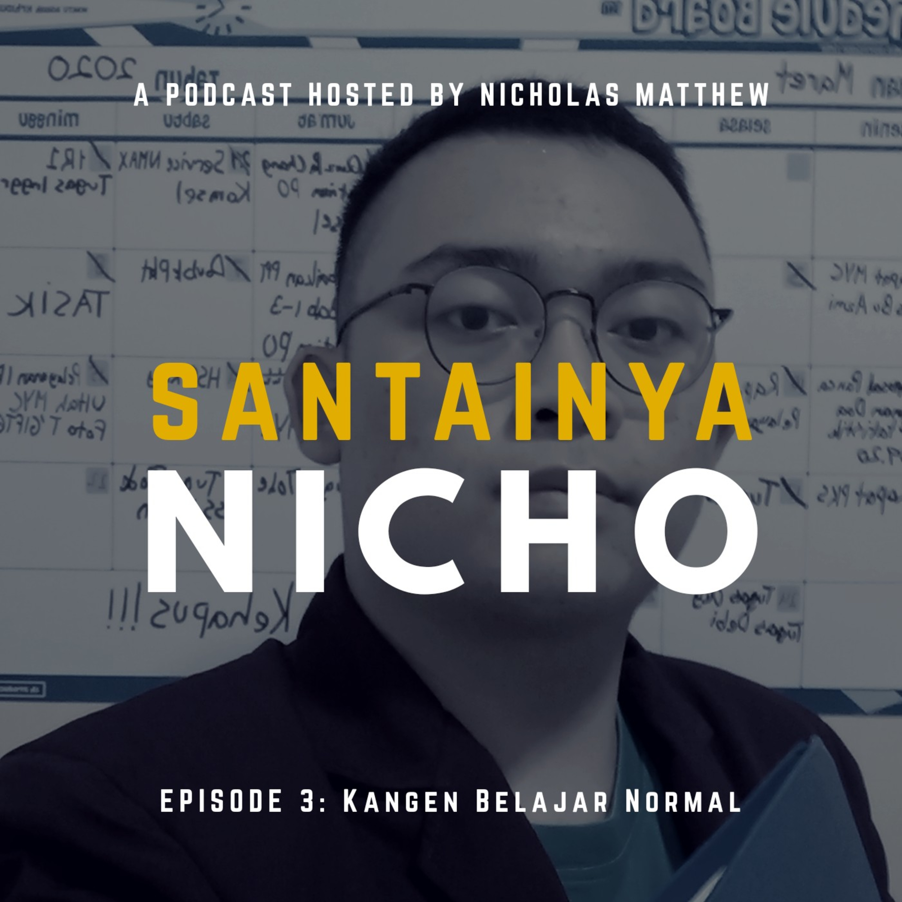 Ep3- Kangen Belajar Normal