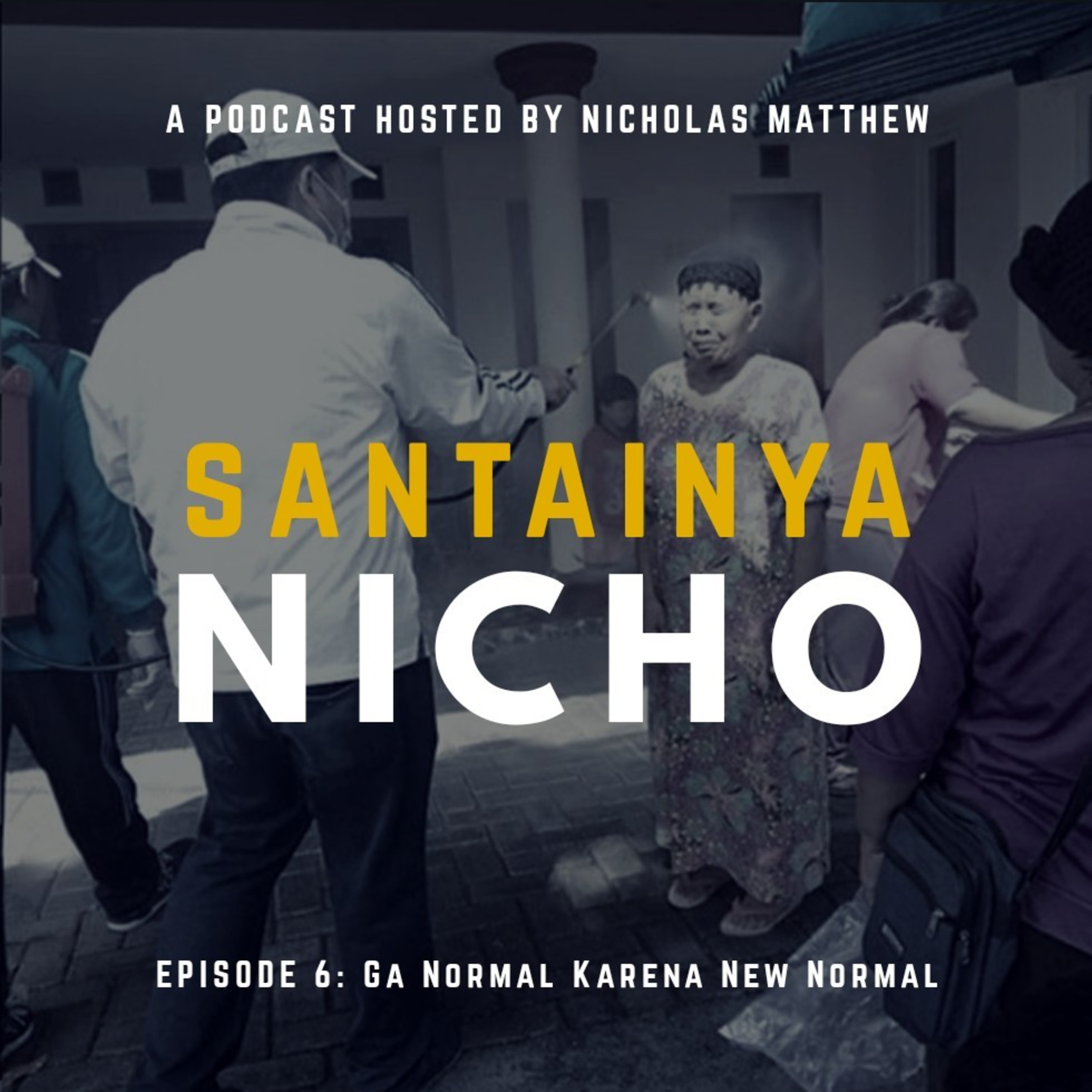Ep7 - Ga Normal Karena New Normal