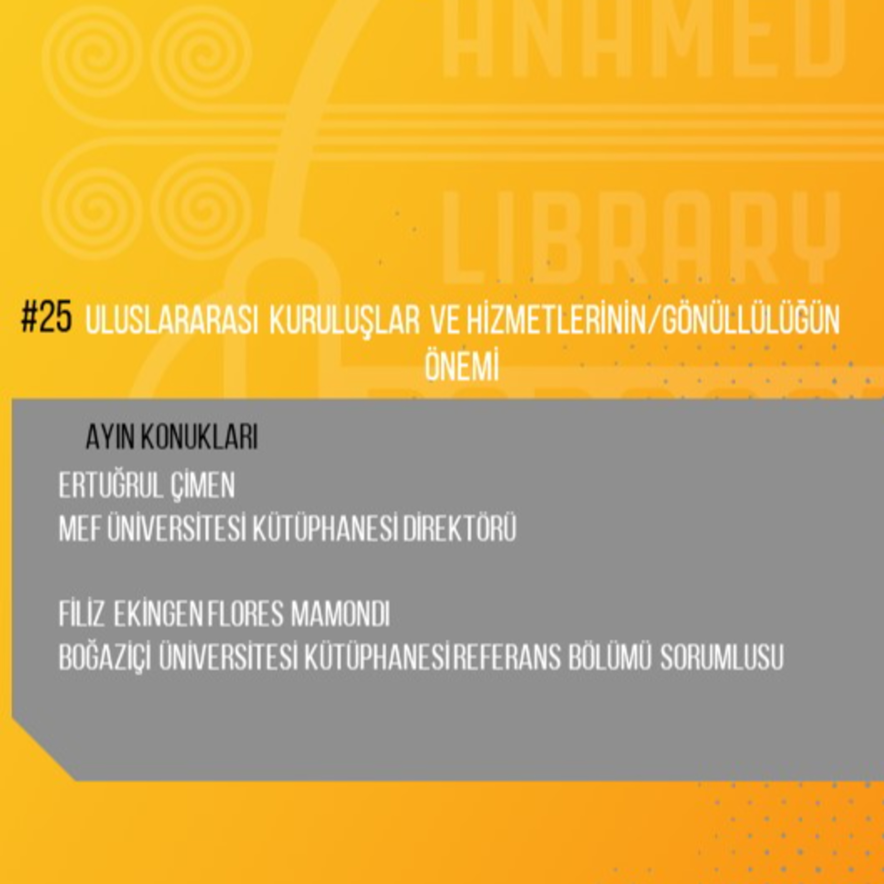 ANAMED Library Podcast: Burada Konuşmak Serbest